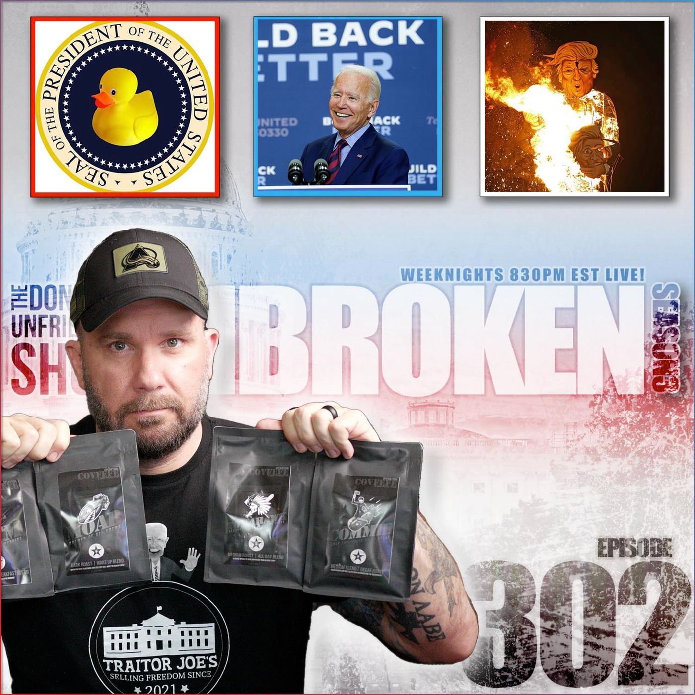 EP. #302 | 14MAR22 | Biden is in a lame duck Presidency and we all are paying the price. episode artwork
