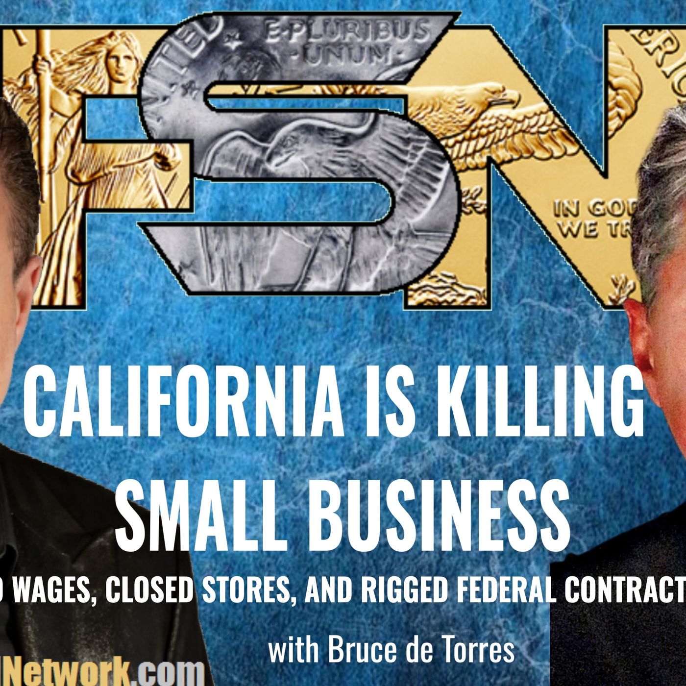 California Is Killing Small Business - Bruce de Torres - #6363