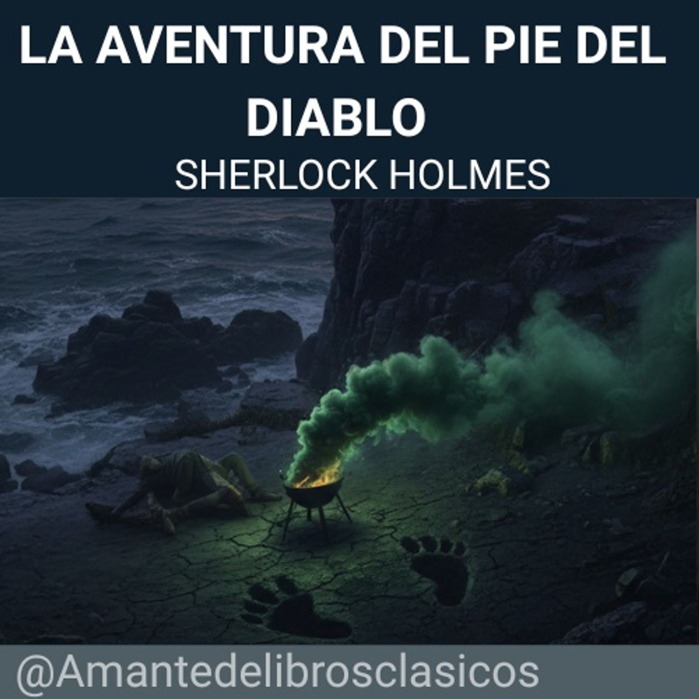 Sherlock Holmes – La aventura del pie del diablo (Parte 3) episode artwork