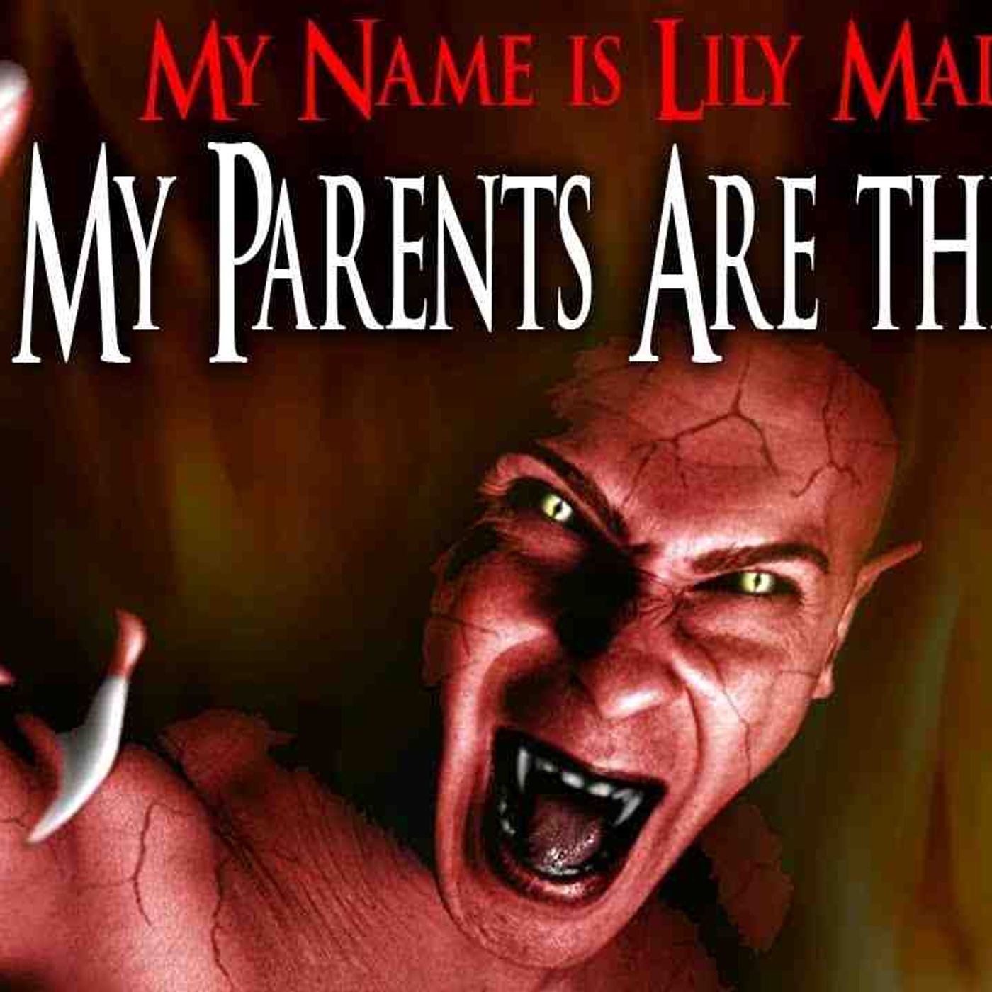 _My Parents are the Devil_ _ CreepyPasta Storytime episode artwork