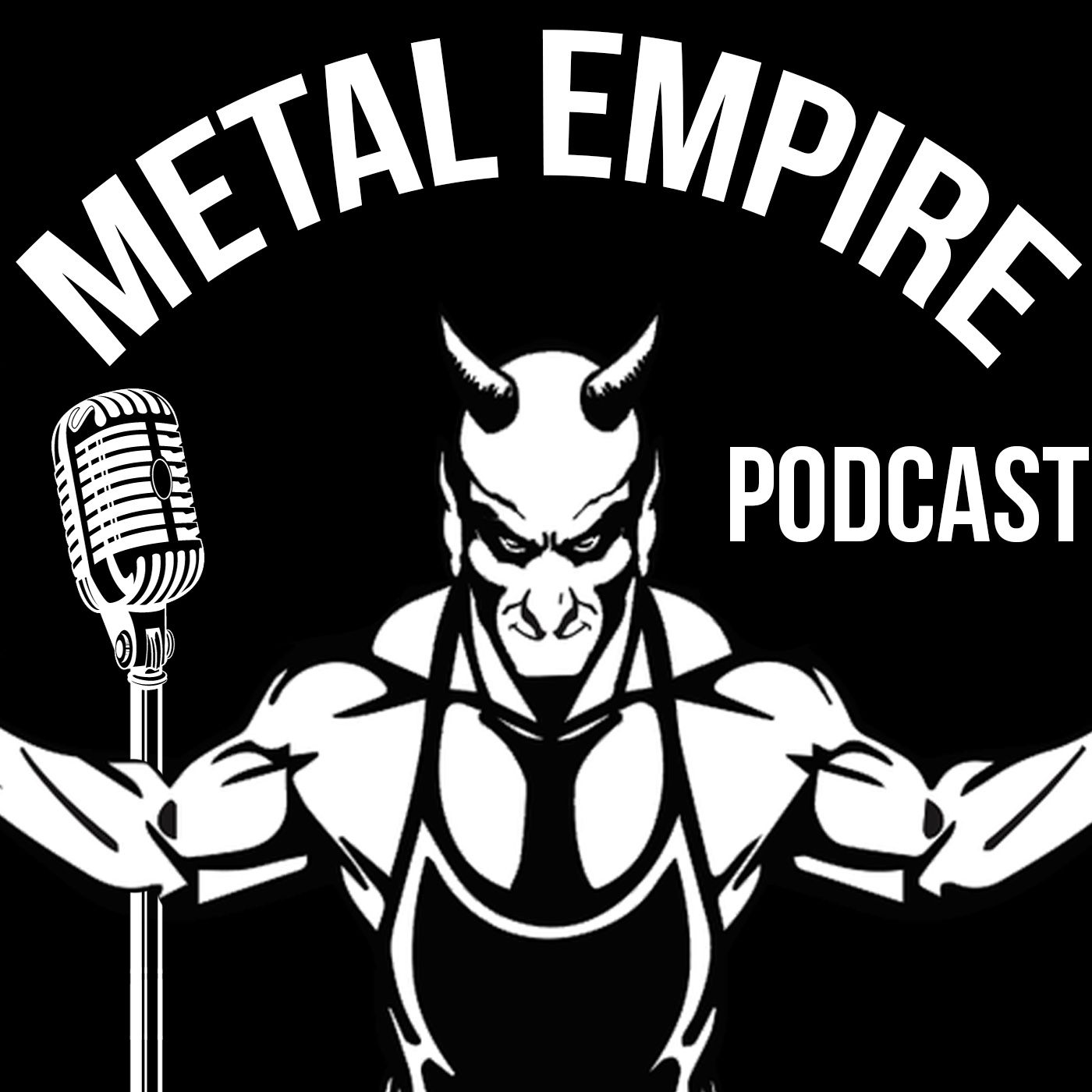 METAL EMPIRE PODCAST podcast artwork