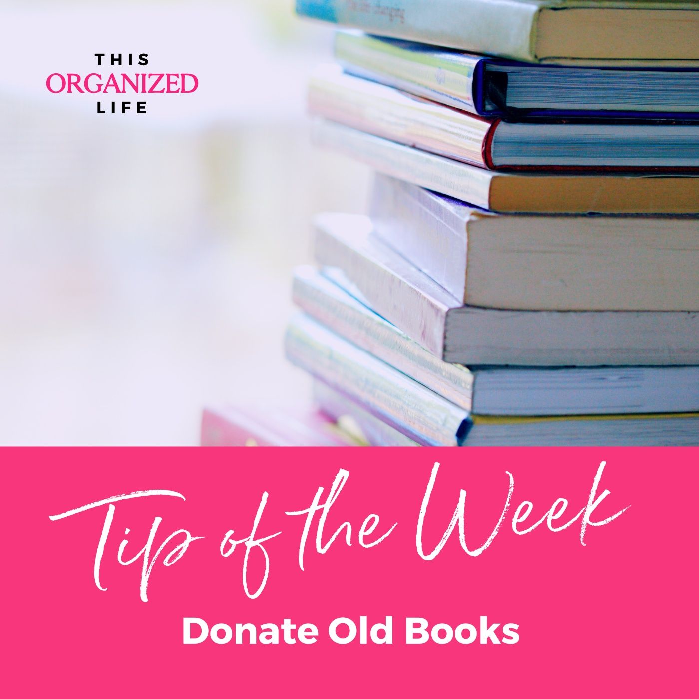 Tip of the Week-Donate Old Books