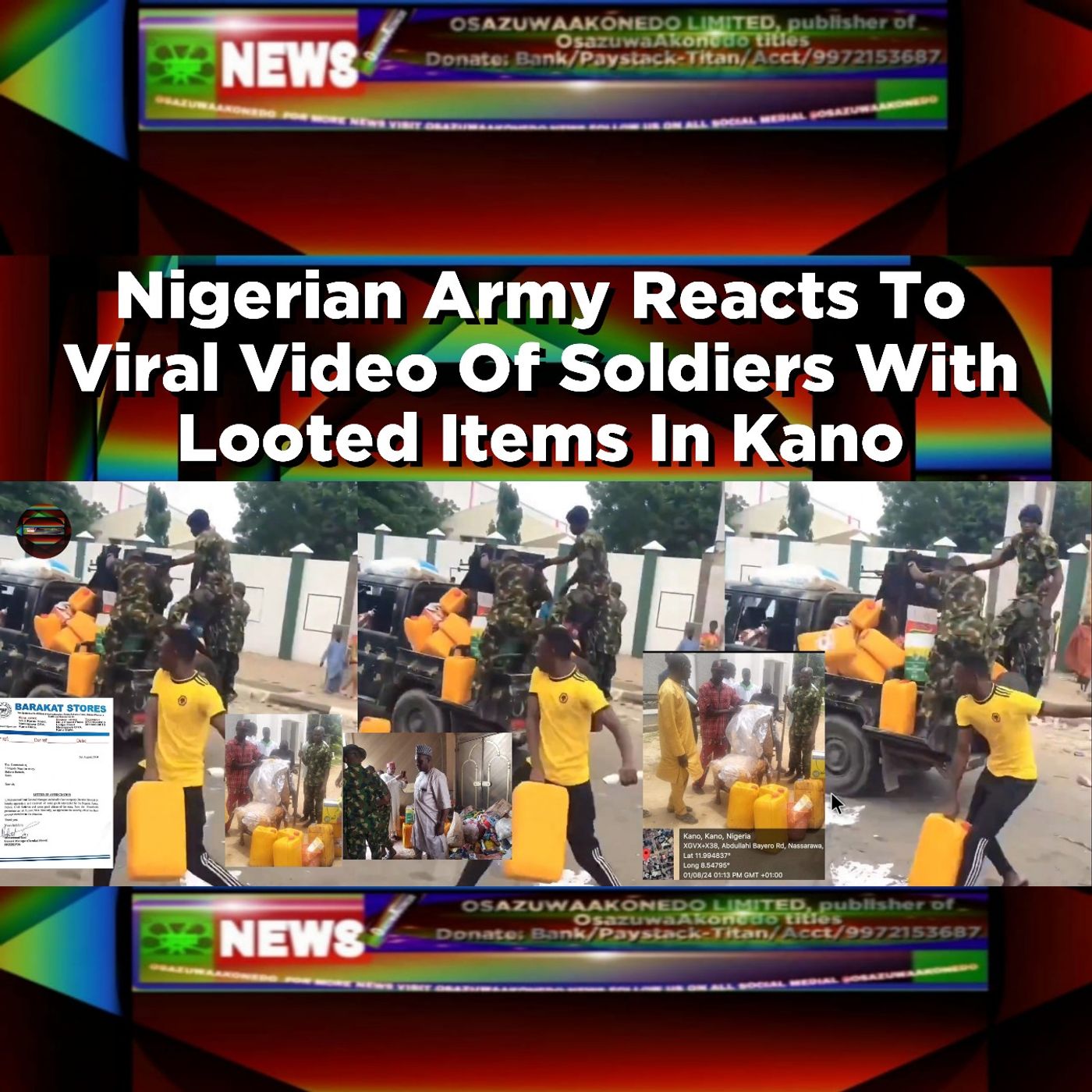 Nigerian Army Reacts To Viral Video Of Soldiers With Looted Items In Kano ~ OsazuwaAkonedo episode artwork