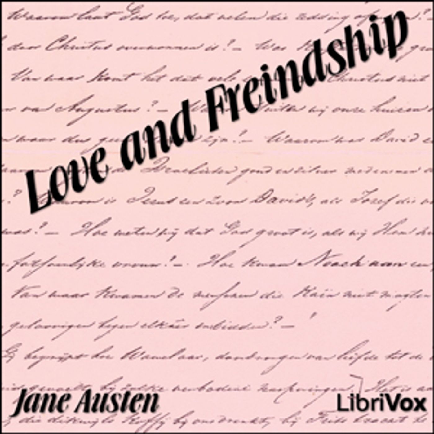 Love and Freindship by Jane Austen