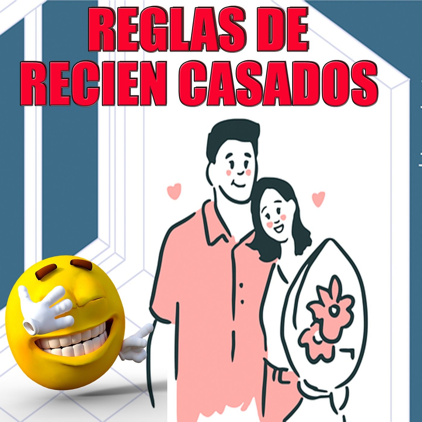 118 Reglas de recien casados