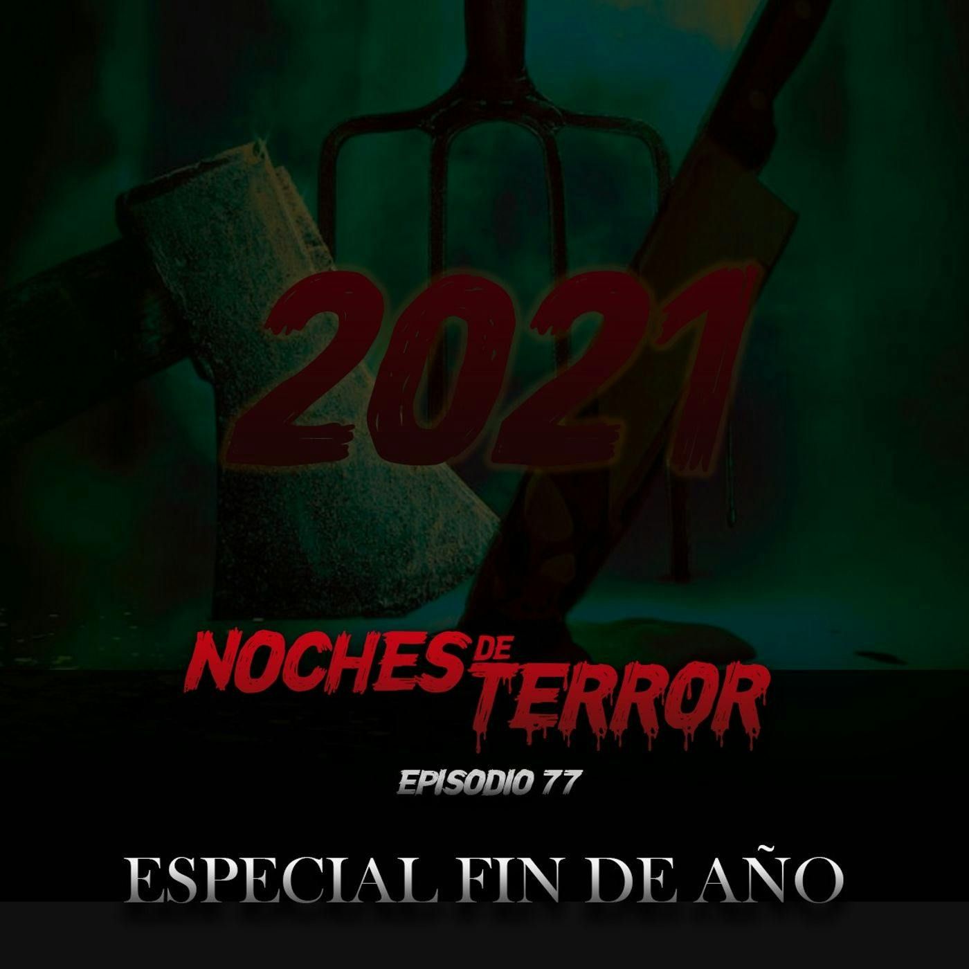 Ep 77: Especial Fin de Año (2021) episode artwork