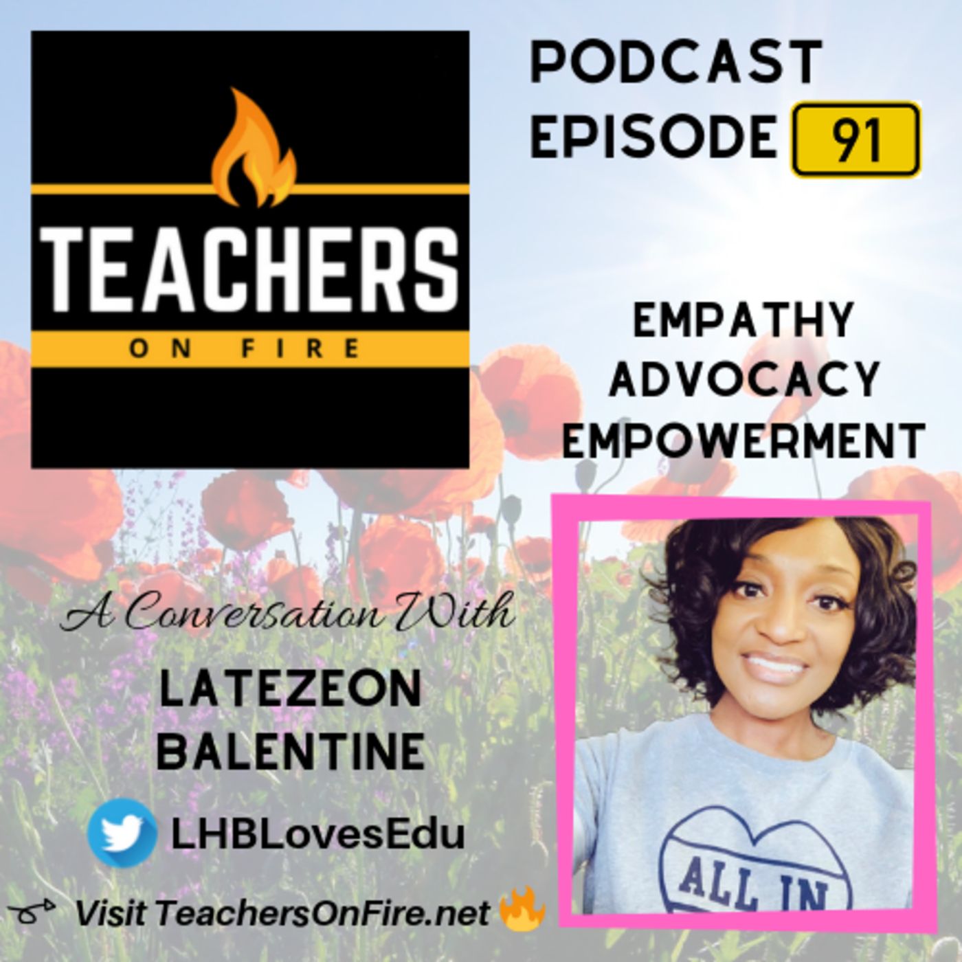91 - Latezeon Balentine: Empathy, Literacy, and Empowerment