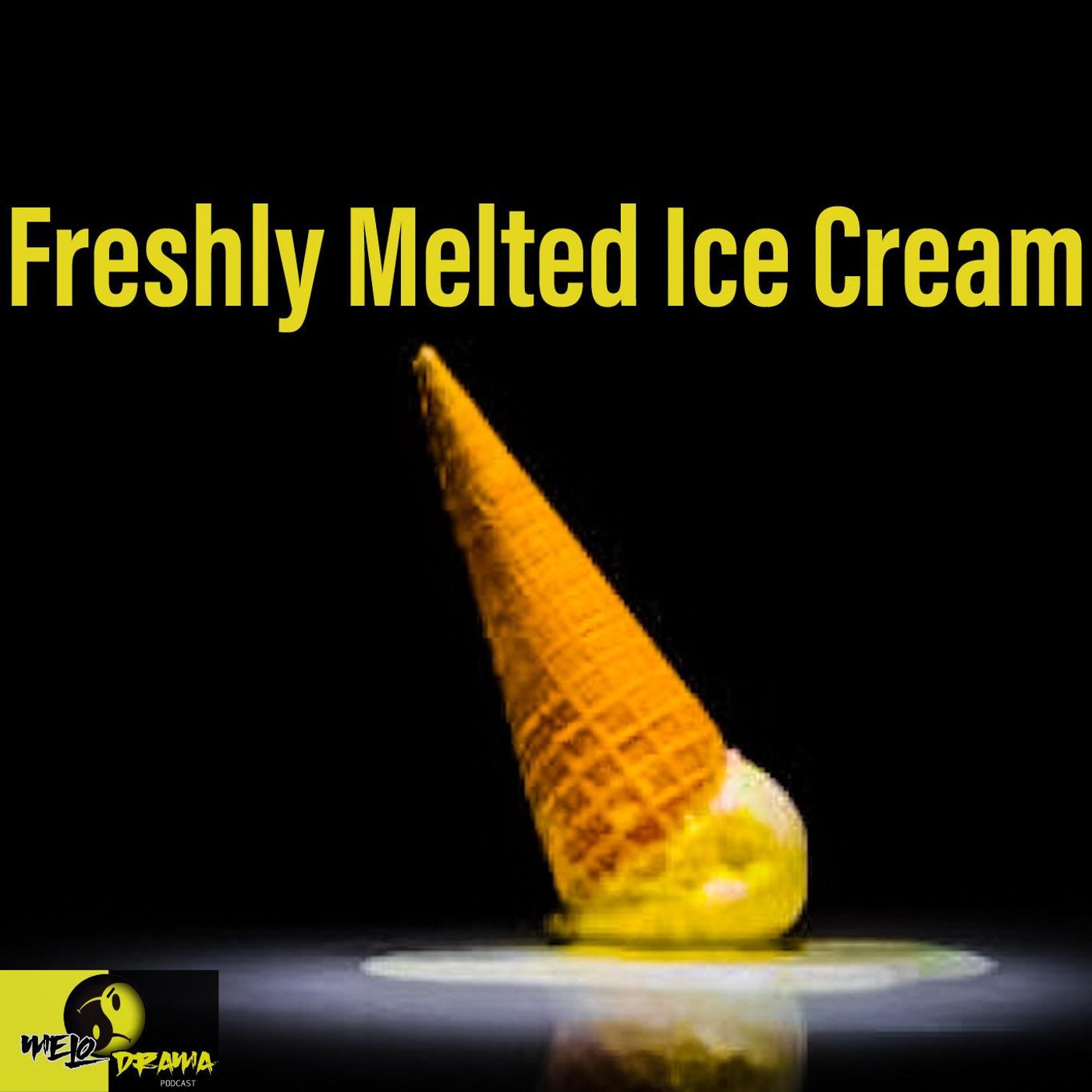SZN2Episode19: Freshly Melted Ice Cream