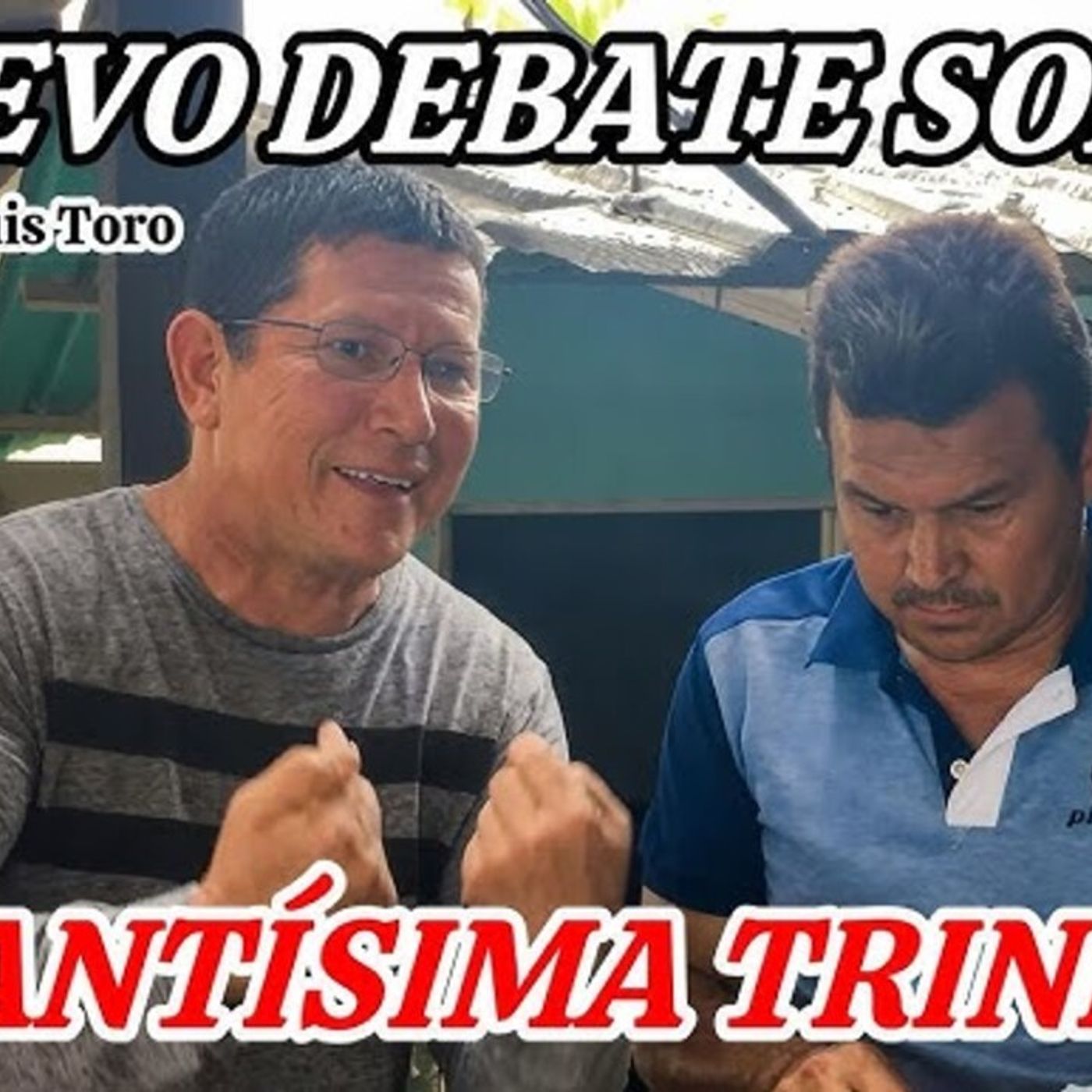 91-26_ DEBATE ÉPICOPadre Luis Toro Le REFUTA a un PENTECOSTAL UNIDO episode artwork