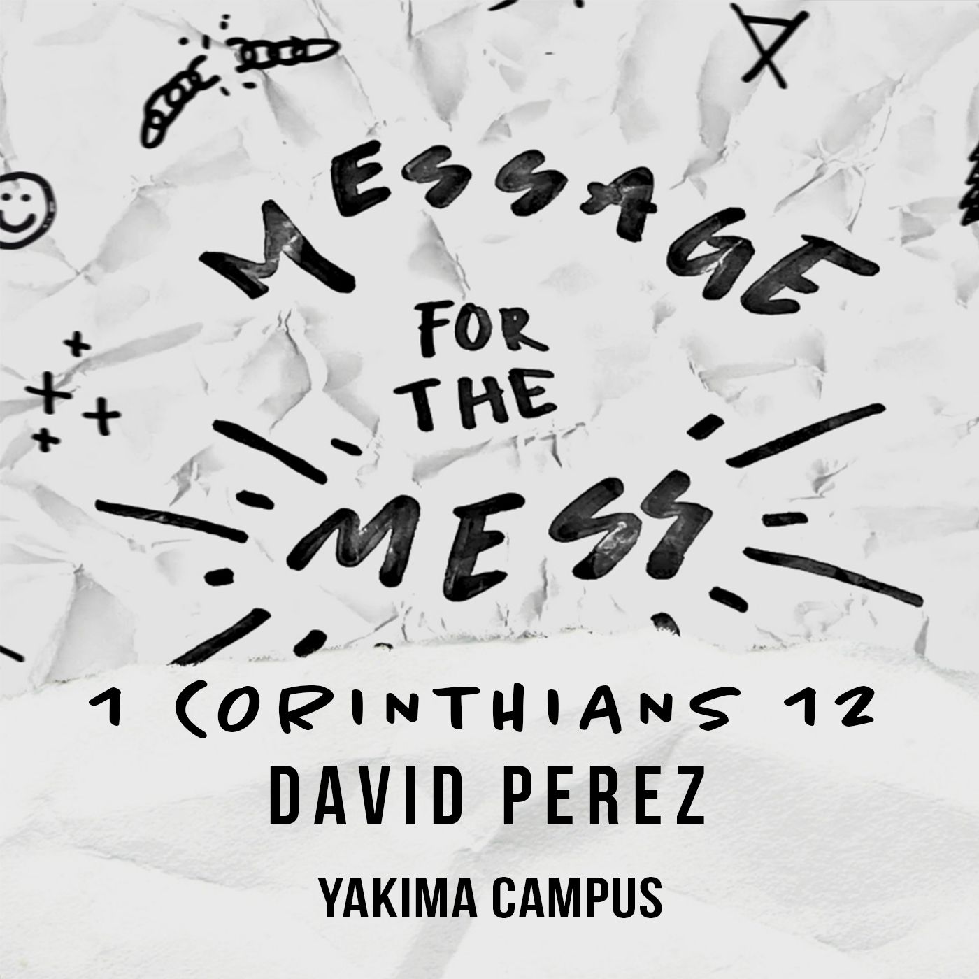 Message for the Mess | 1 Corinthians 12 episode artwork
