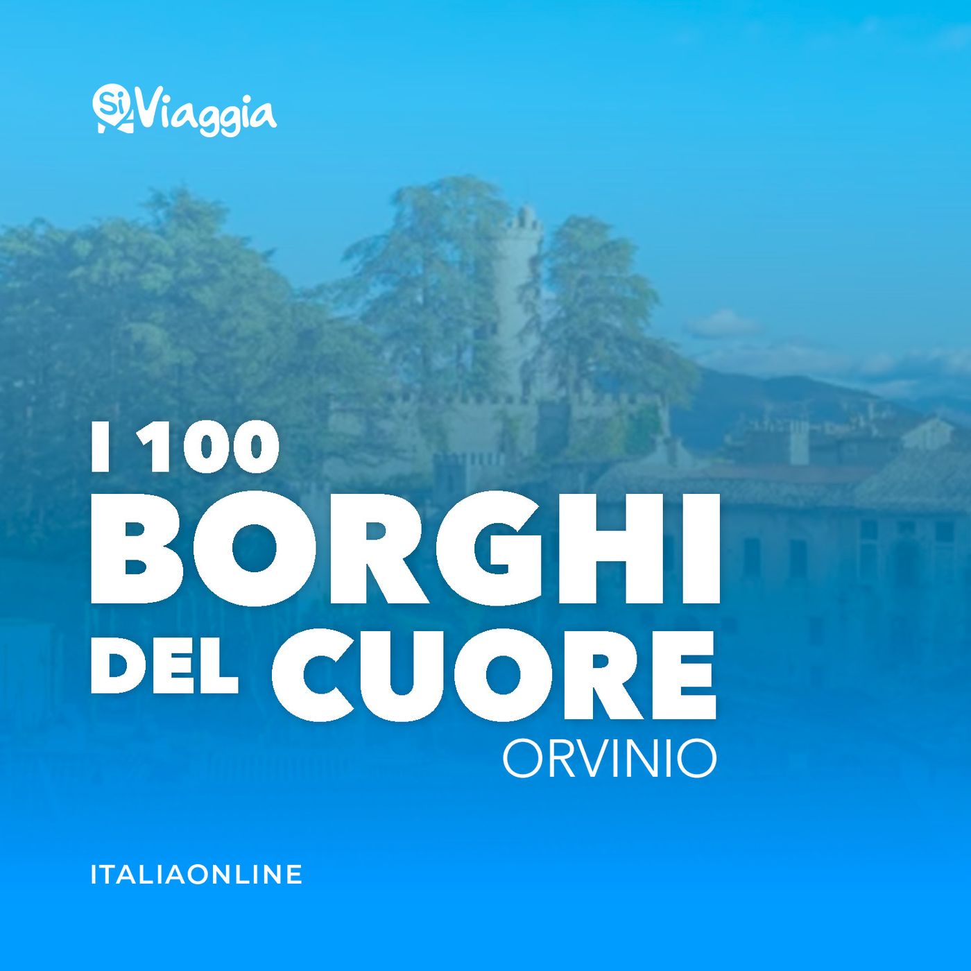 I 100 borghi del cuore di SiViaggia