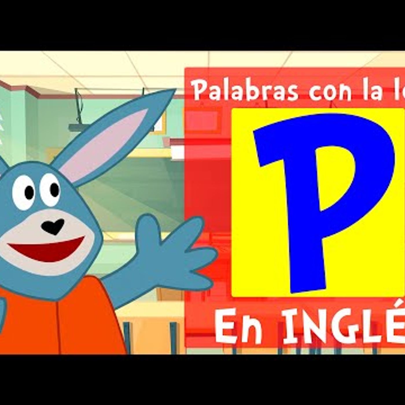 065. Palabras con la letra P en INGLÉS para niños