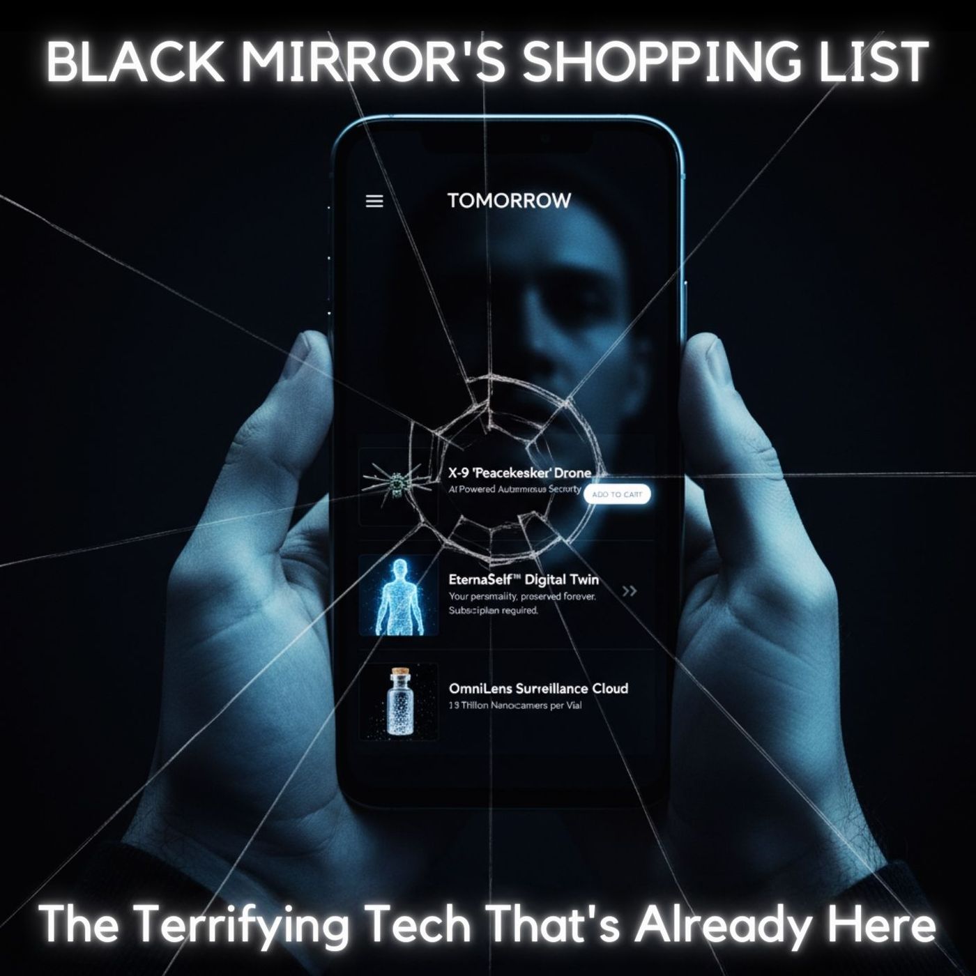 Black Mirror's Shopping List: The Terrifying Tech That's Already Here episode artwork