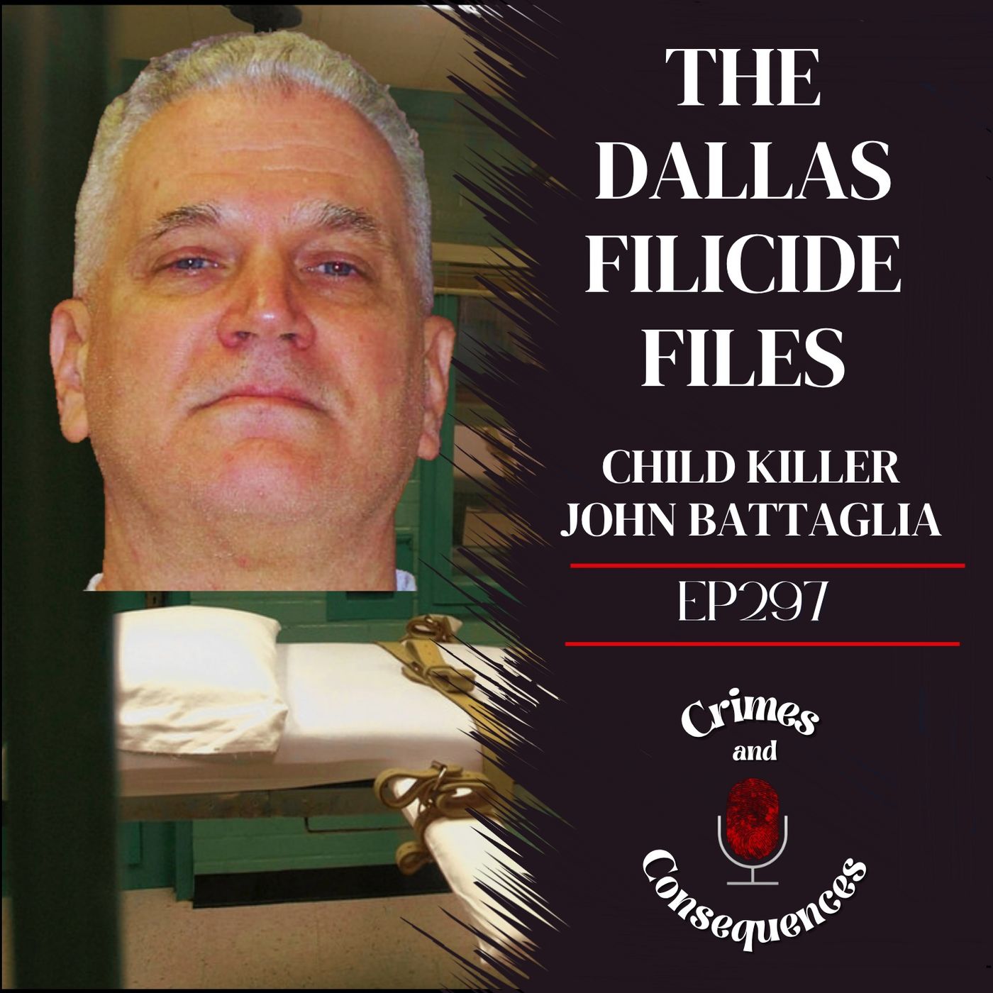 EP297: The Dallas Filicide Files