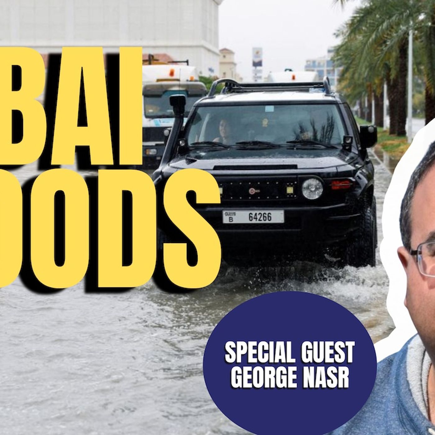 Dubai Floods | George Nasr (TPC #1,480)