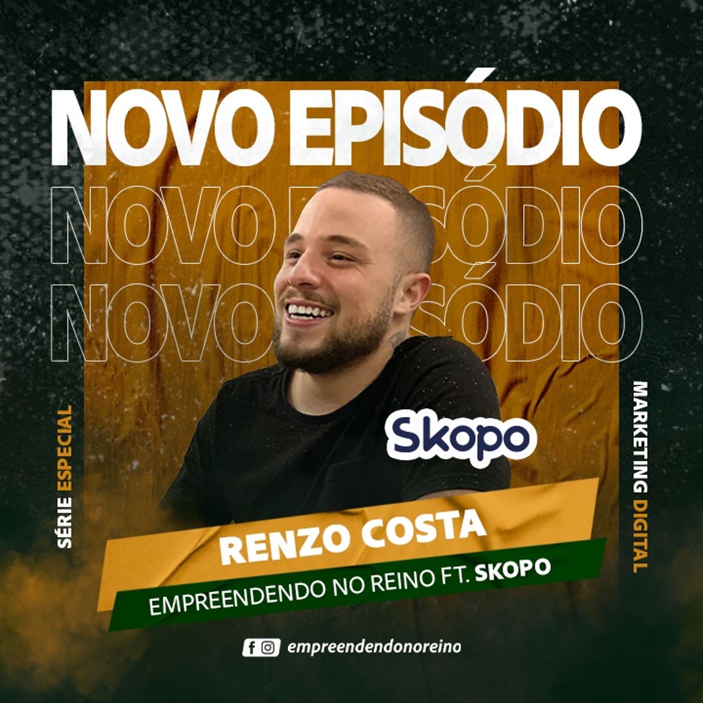 Empreendendo no Reino -  Marketing Digital com Renzo Costa da Skopo #110 episode artwork