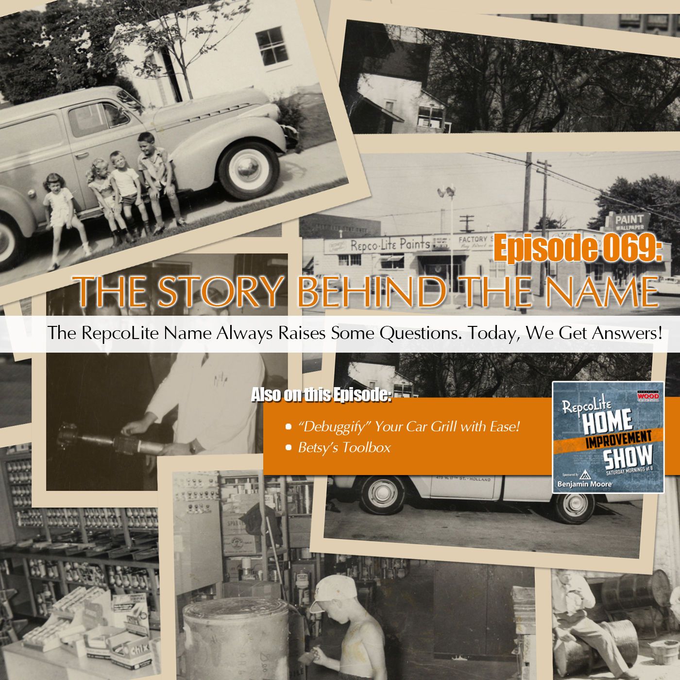 Episode 069: The Origins of RepcoLite, Debuggifying Your Car, Betsy's Toolbox