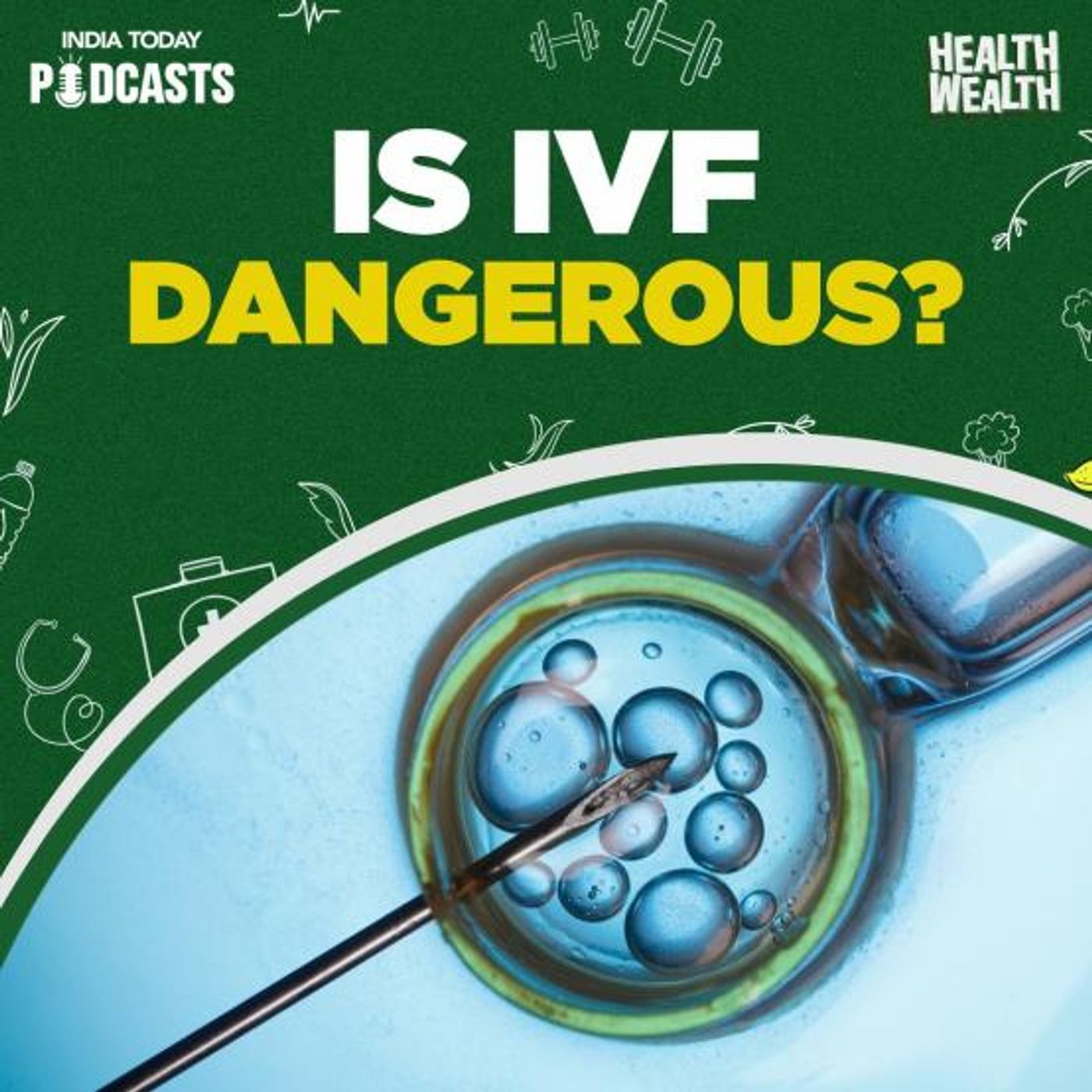 IVF Myths Busted: Pain, Cost, and ‘Artificial’ Birth Explained | Health Wealth S2 Ep 7