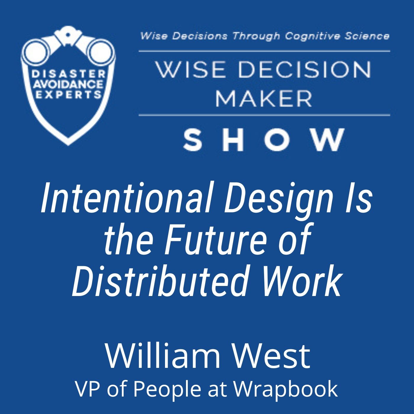Wise Decision Maker Show