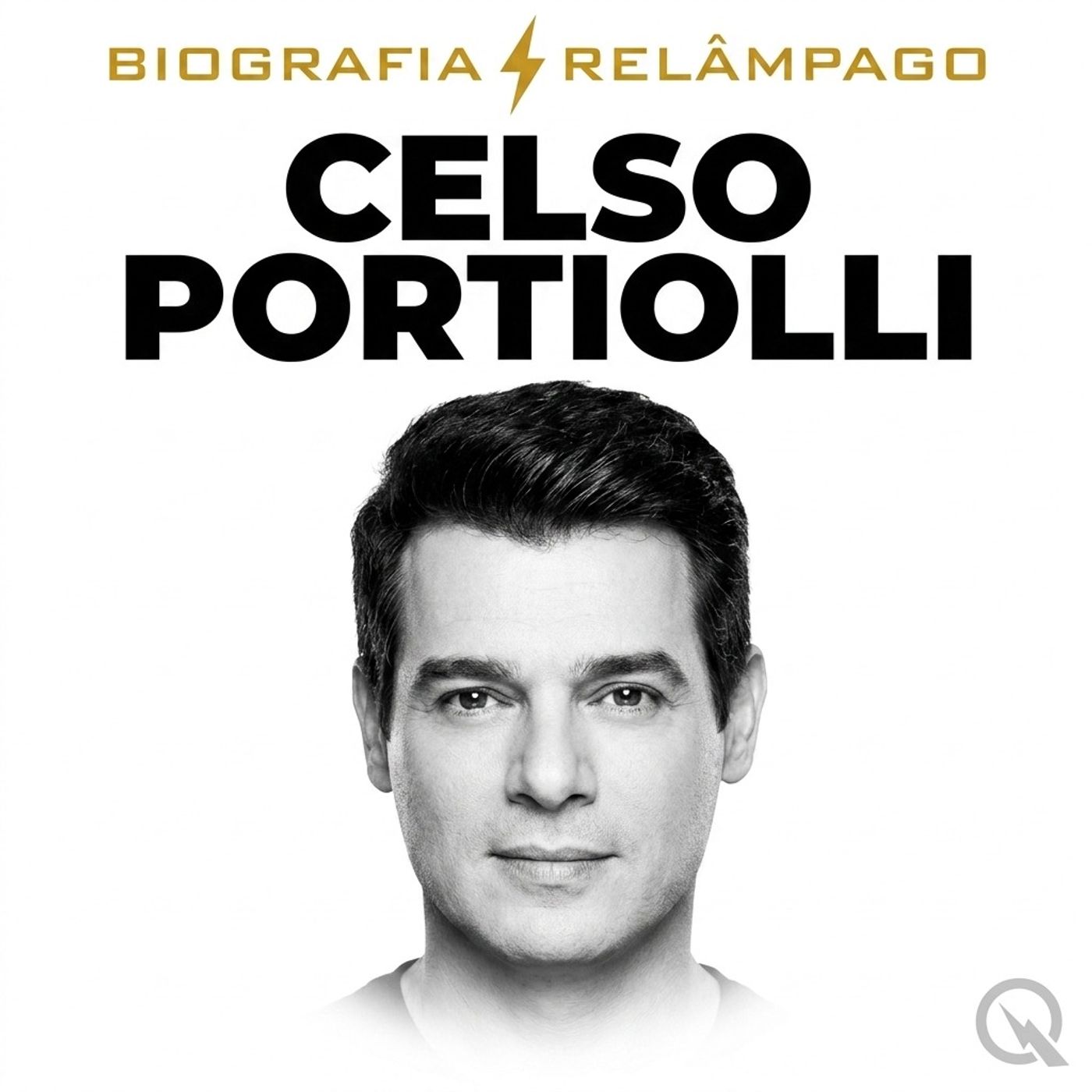 Celso Portiolli - Biografia Relâmpago