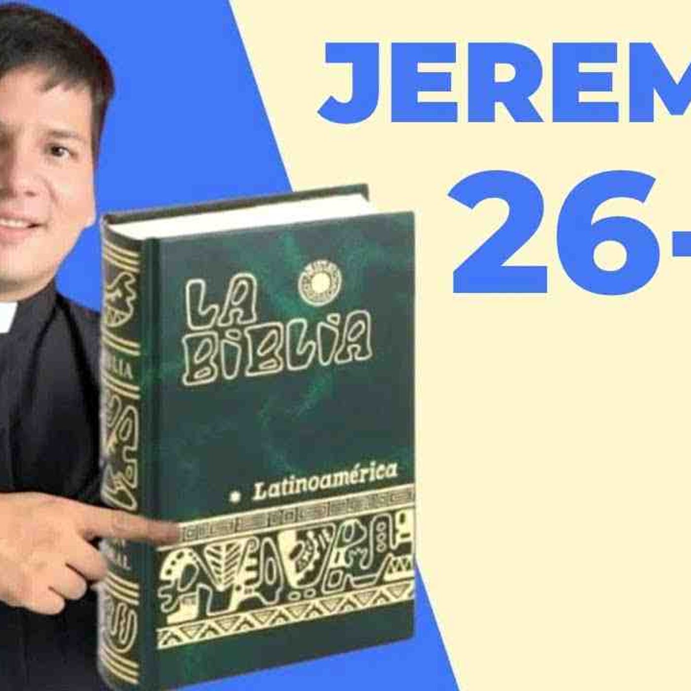 LECTURA DE BIBLIA_ HOY Viernes 29 Agosto 2025 - Jeremías 26-31 📖 - con el Padre Marcos Galvis(MP3_160K) episode artwork