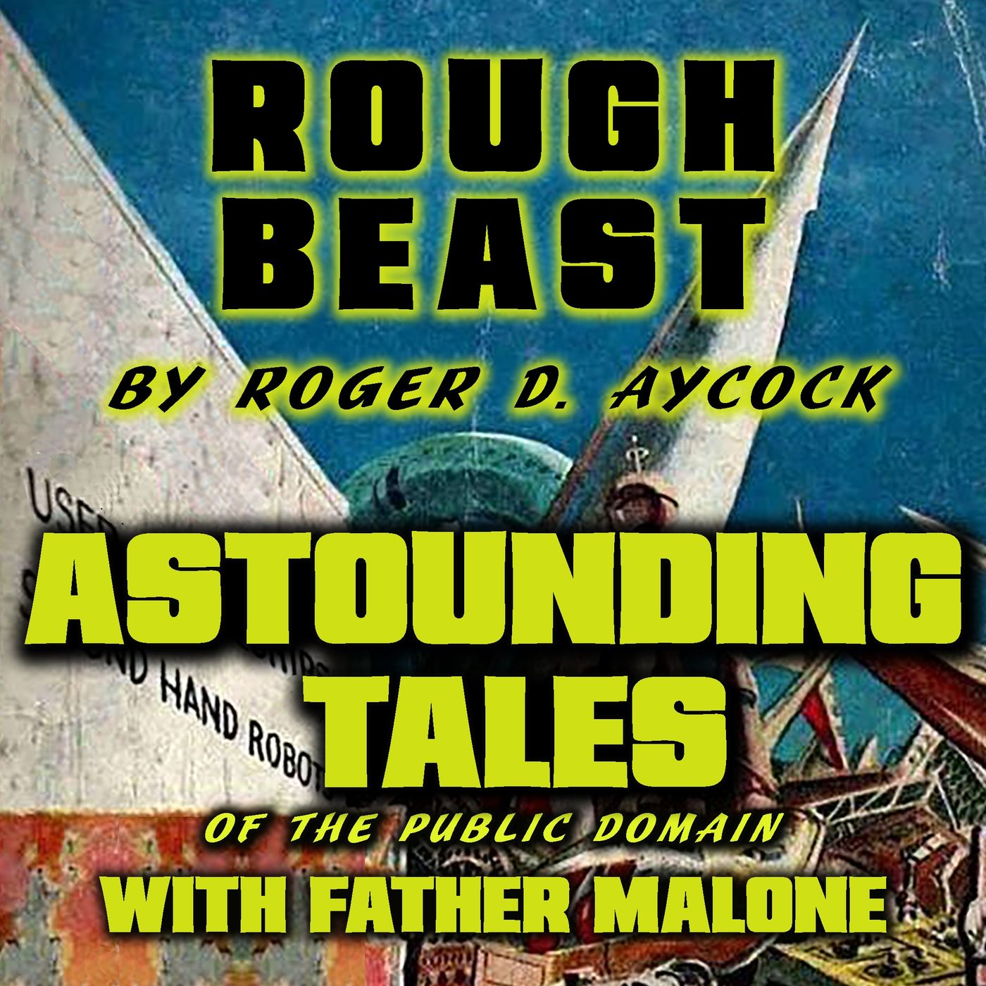 ASTOUNDING TALES OF THE PUBLIC DOMAIN