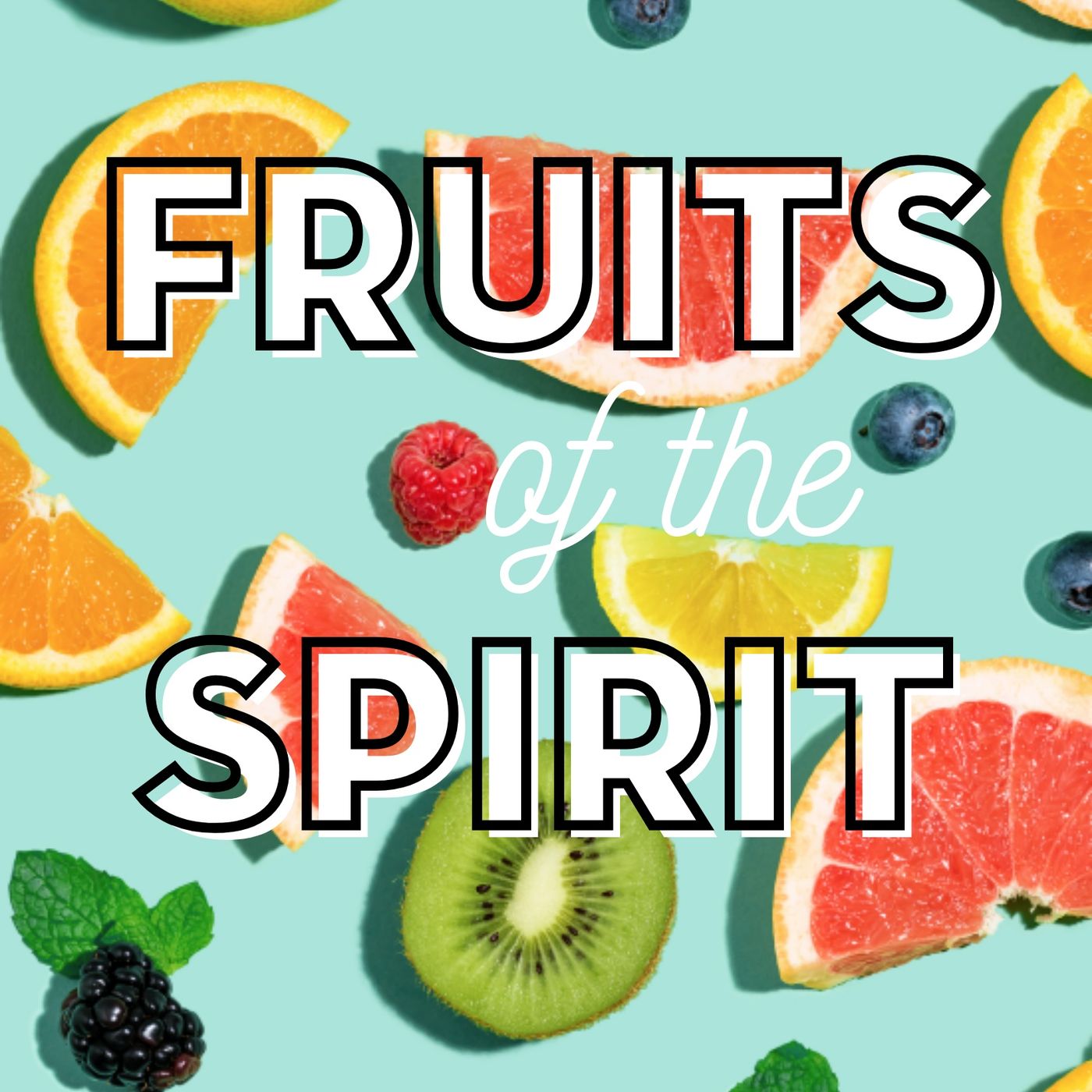 cover of episode Fruits of the Spirit