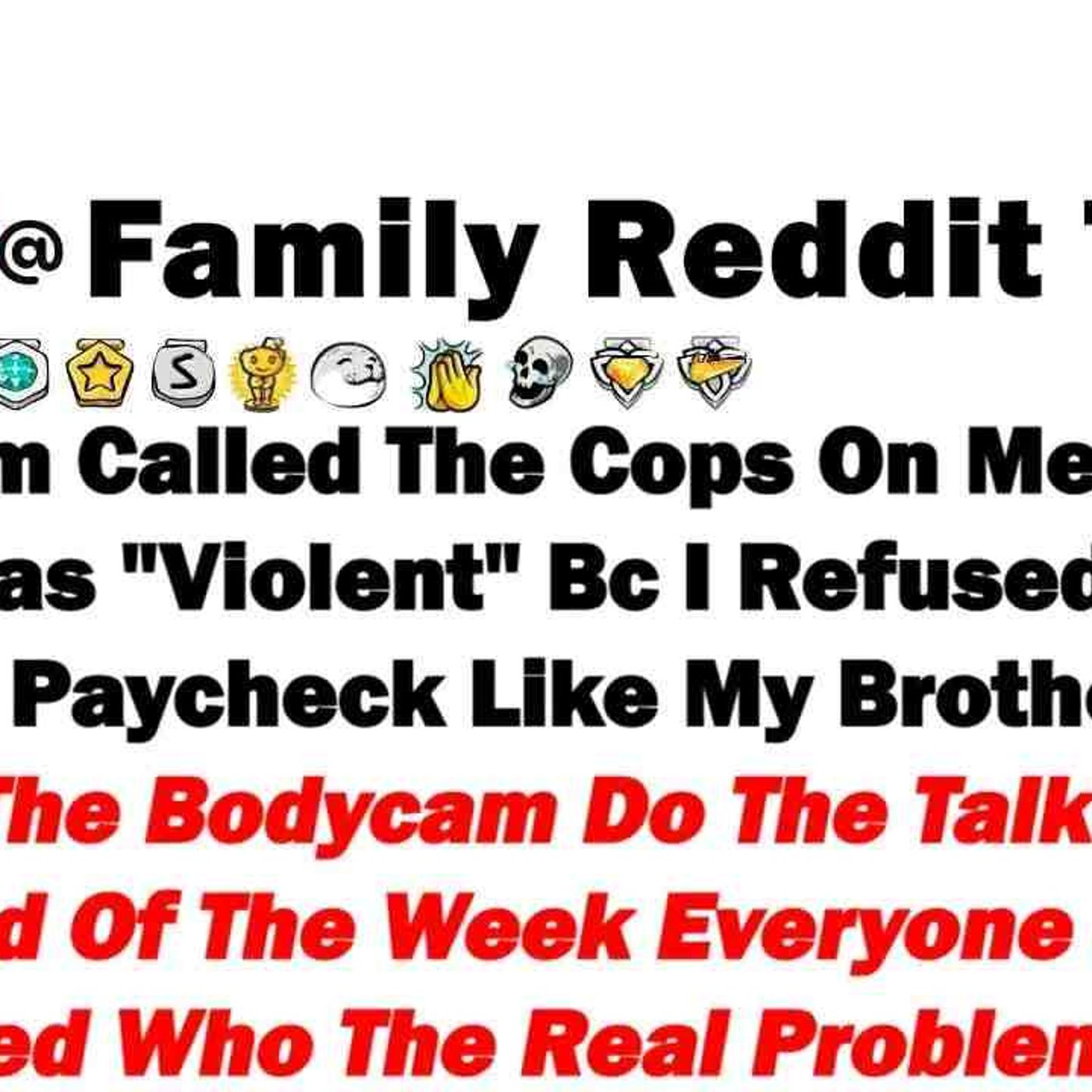 My Mom Called The Cops On Me _ Told Them I Was _Violent_ Bc I Refused To Hand Over My Paycheck L episode artwork