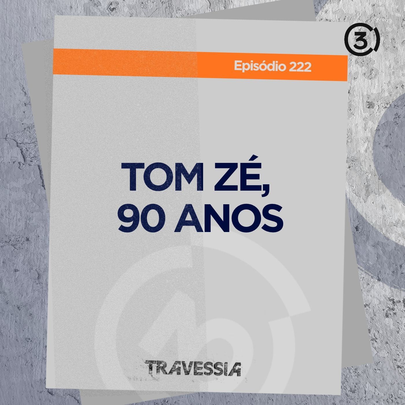 #222 - Tom Zé, 90 anos episode artwork