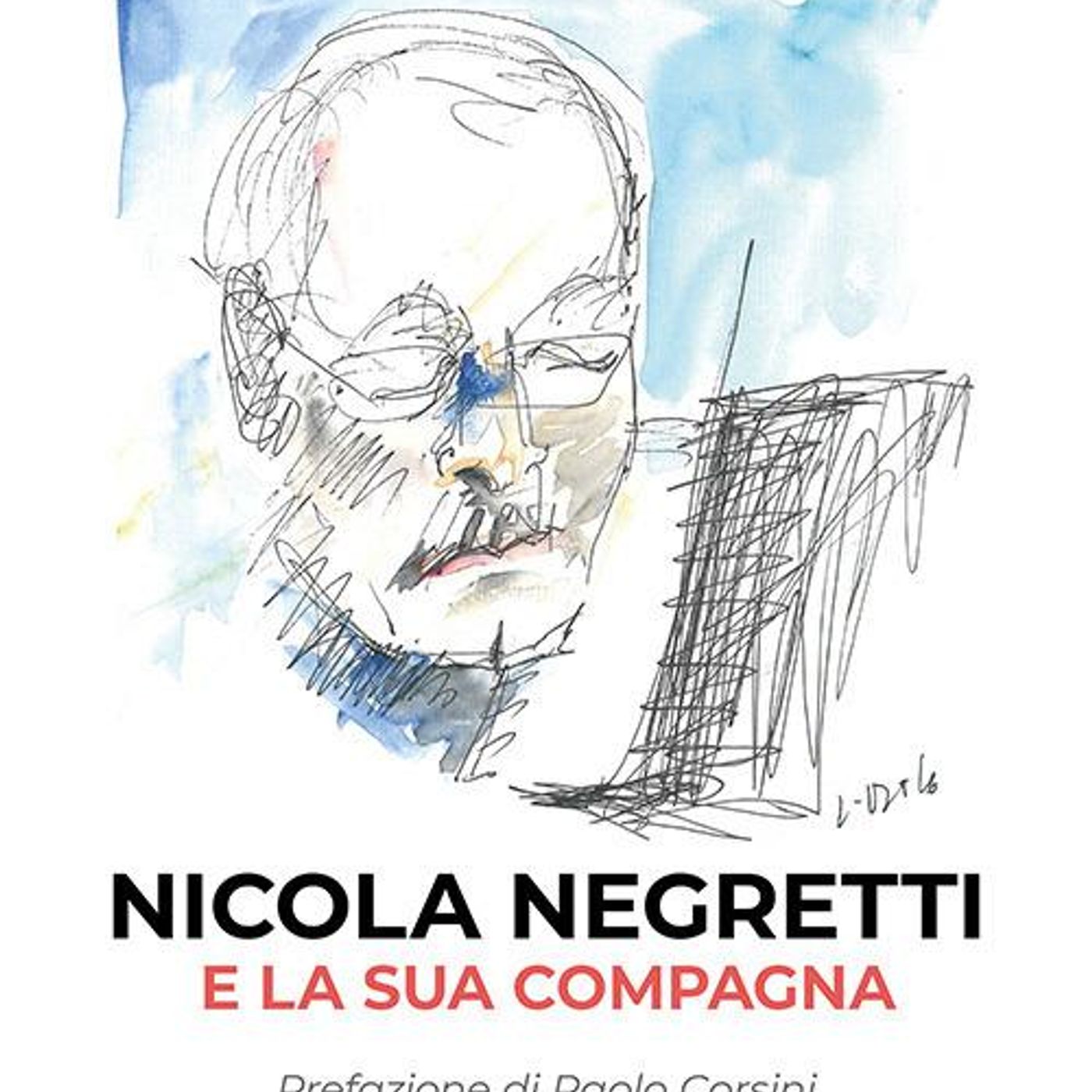 Lo scaffale intervista a Ileana Montini per il libro Nicola Negretti e la sua compagna episode artwork
