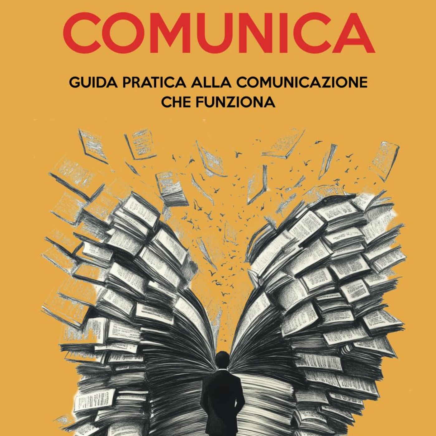 “Comunica”, il nuovo libro di Giuliano Ferrari: quando le parole costruiscono relazioni episode artwork