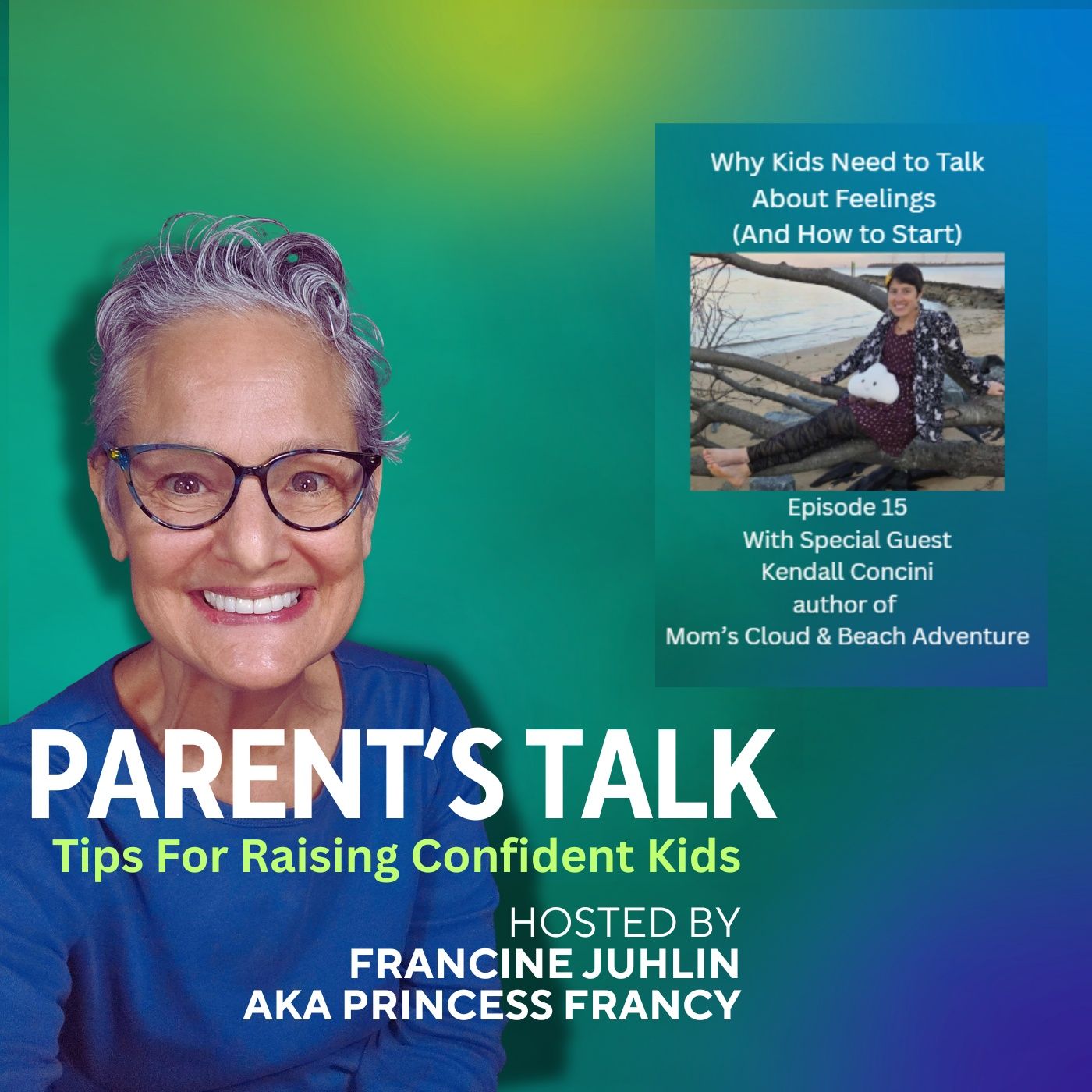 EPISODE 15: Why Kids Need to Talk About Feelings (And How to Start) episode artwork