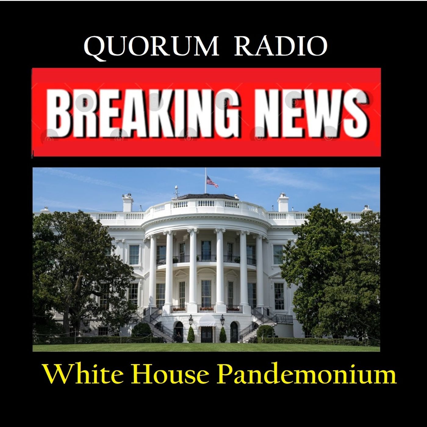 QUORUM RADIO: White House Tumult at Press Conference; Detective Mannina and MORE 02-07-25