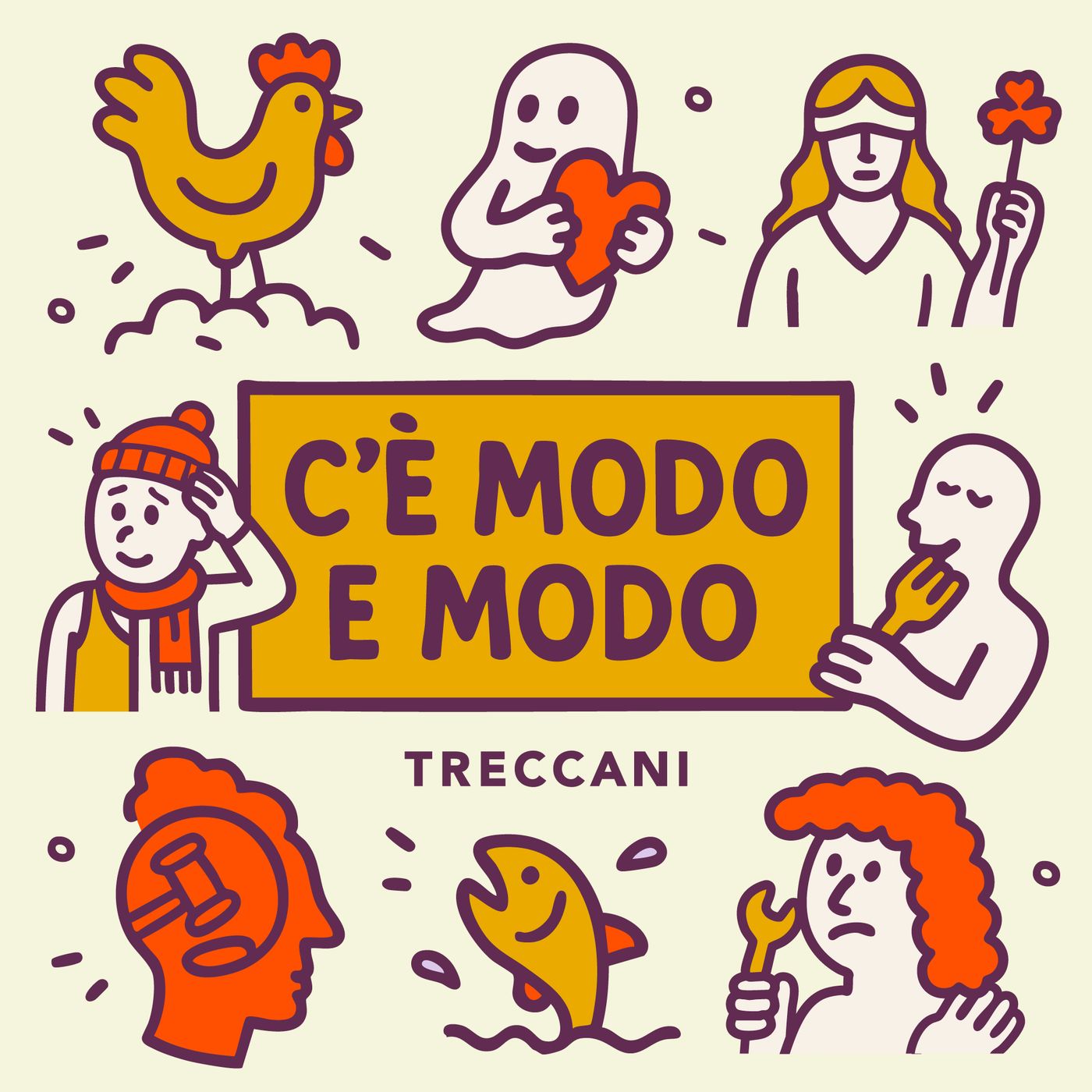 C\'è modo e modo