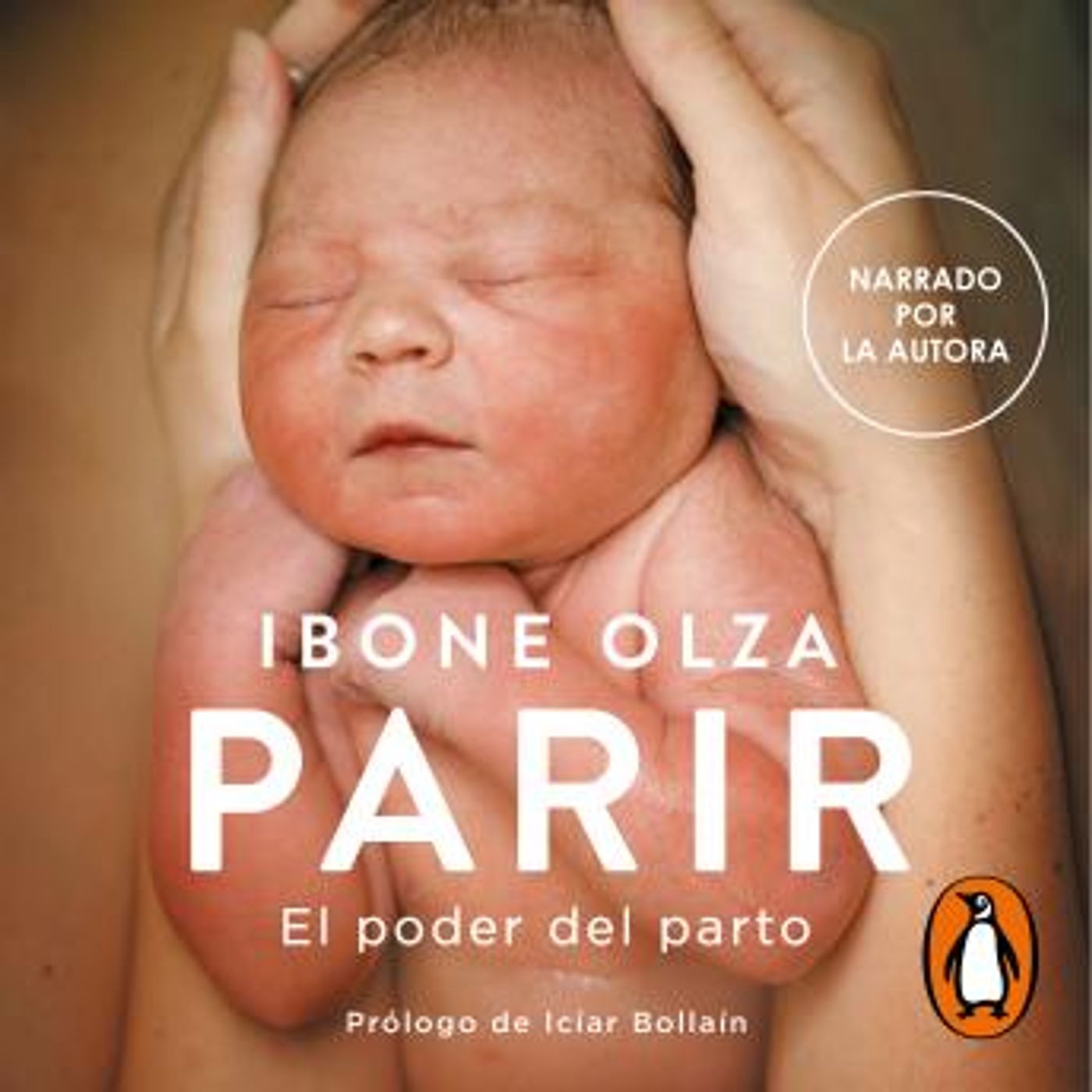 [Spanish] - Parir (edición actualizada): El poder del parto by Ibone Olza episode artwork