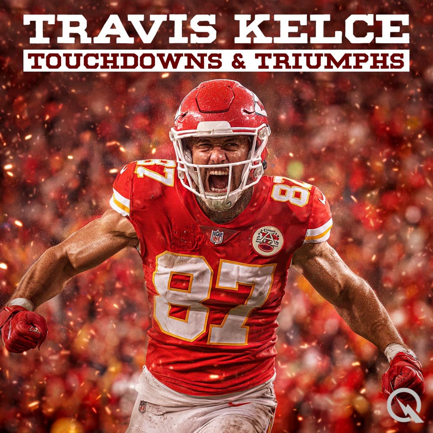 Travis Kelce - Touchdowns & Triumphs