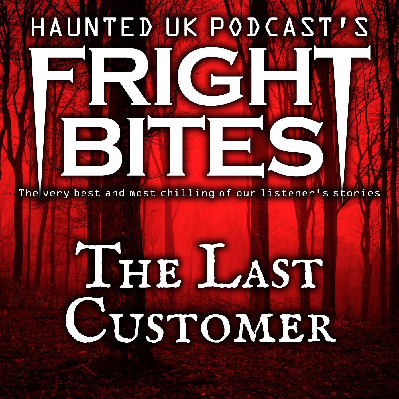 Fright Bites - The Last Customer episode artwork