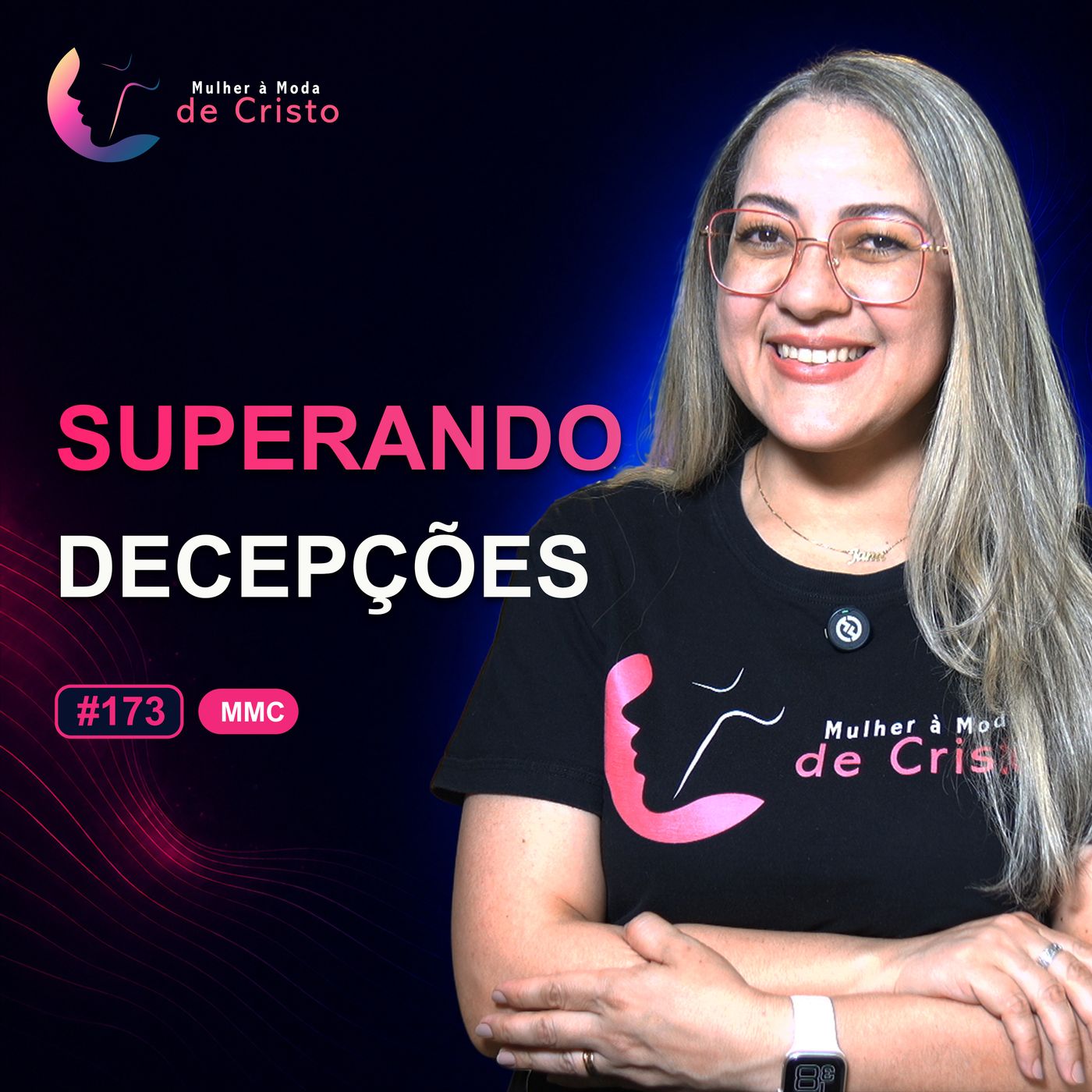 Aprendendo a Lidar com as Decepções à Luz da Bíblia | Jana Libório #173 episode artwork