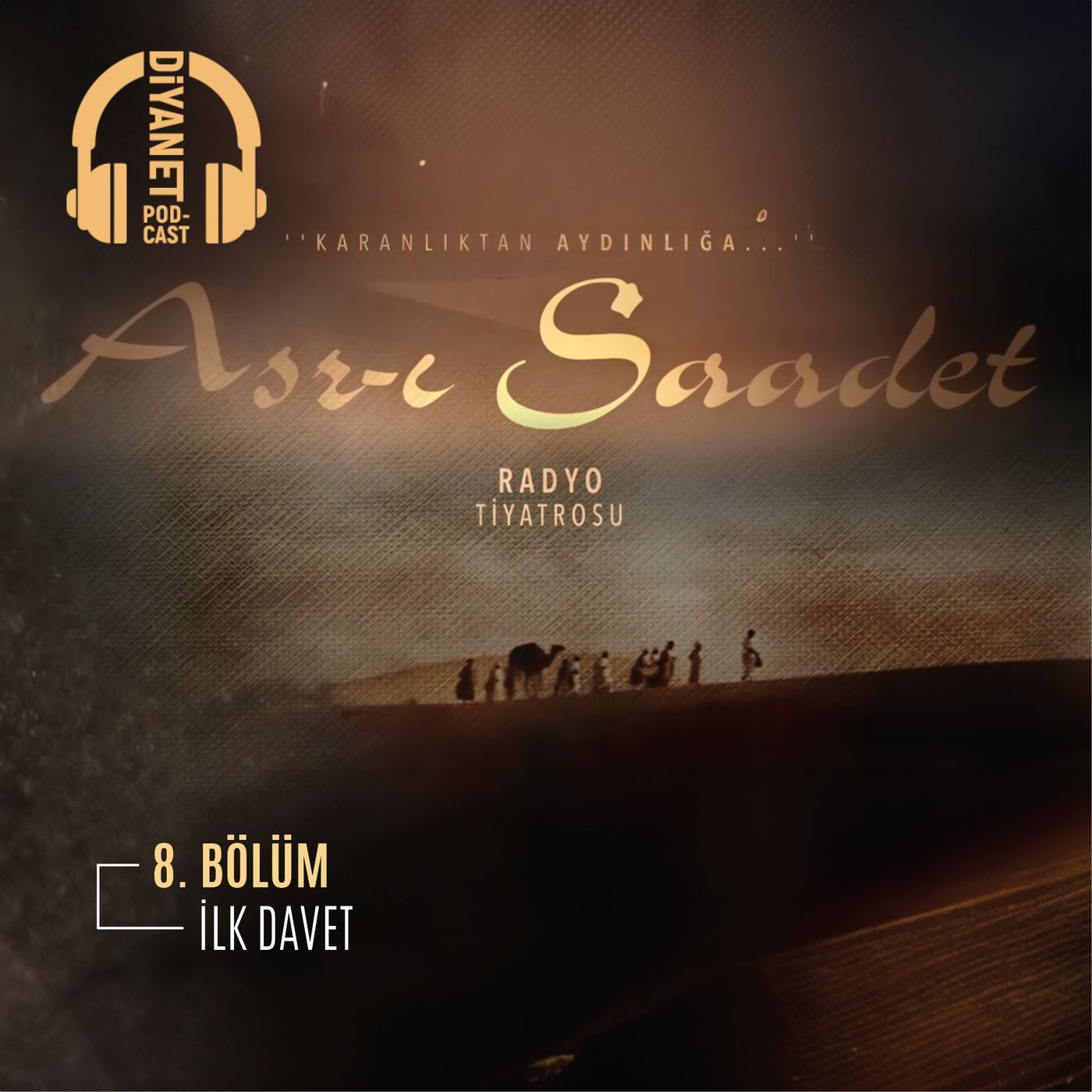 8. Bölüm Asr-ı Saadet Radyo Tiyatrosu - İlk Davet episode artwork