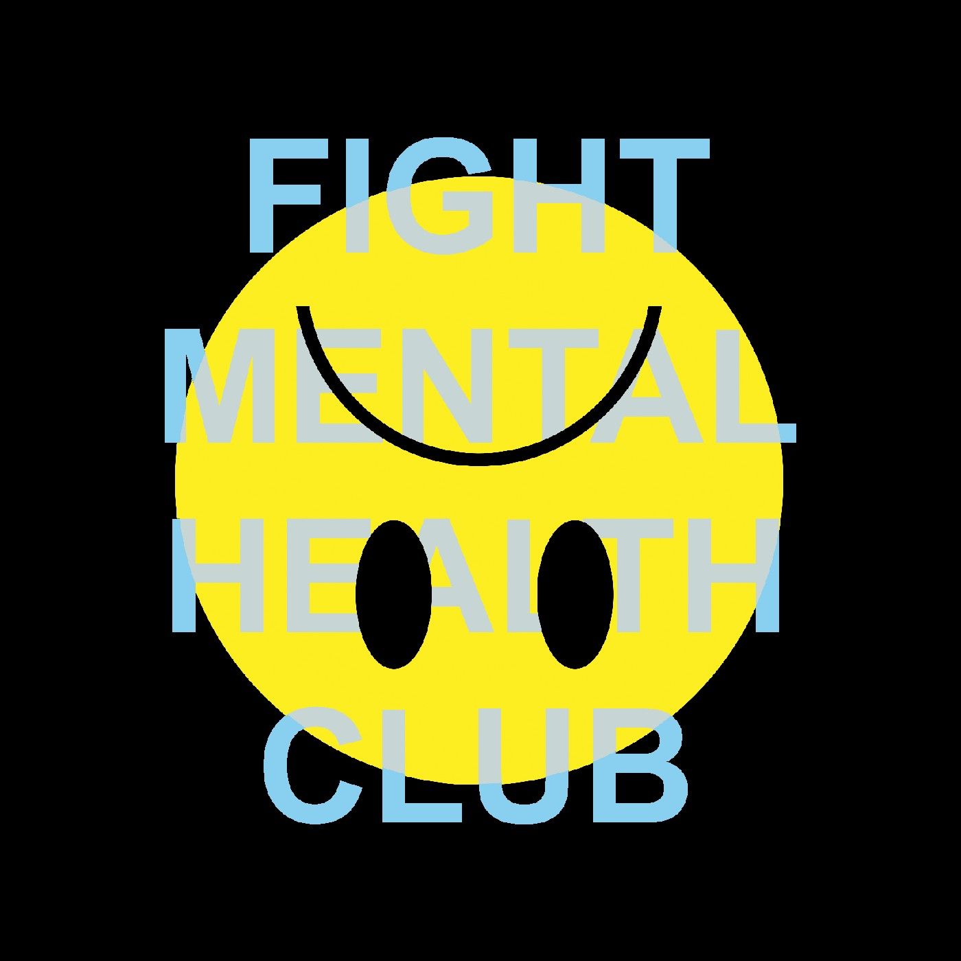 Fight Mental Health Club podcast artwork