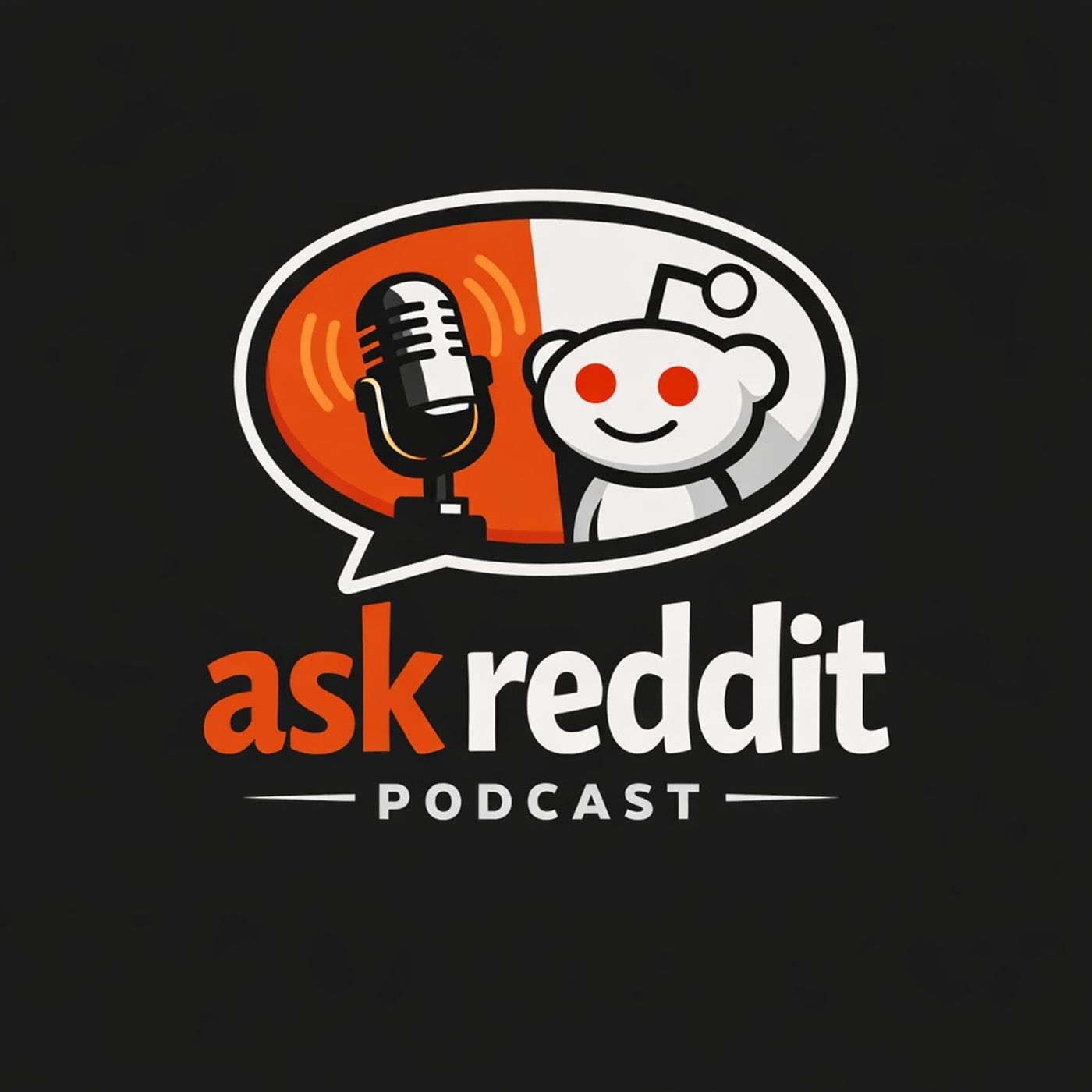 THE Ask Reddit Podcast! A Reddit Question and Answer Show podcast artwork