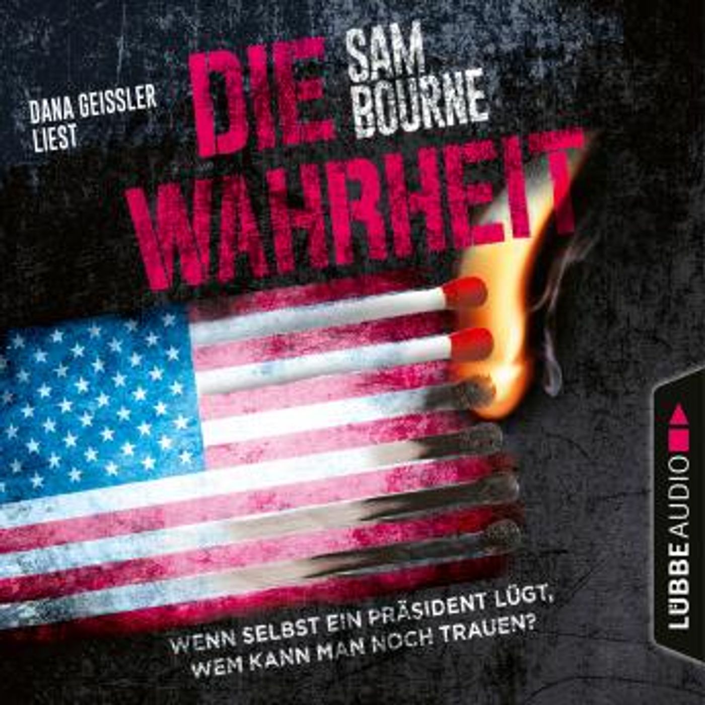 [German] - Die Wahrheit (Gekürzt) by Sam Bourne episode artwork
