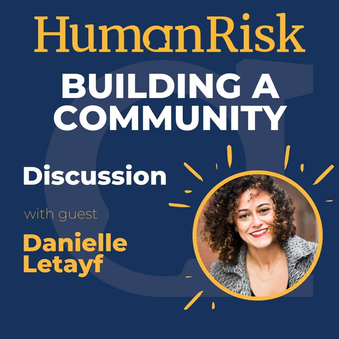 Danielle Letayf on building a community