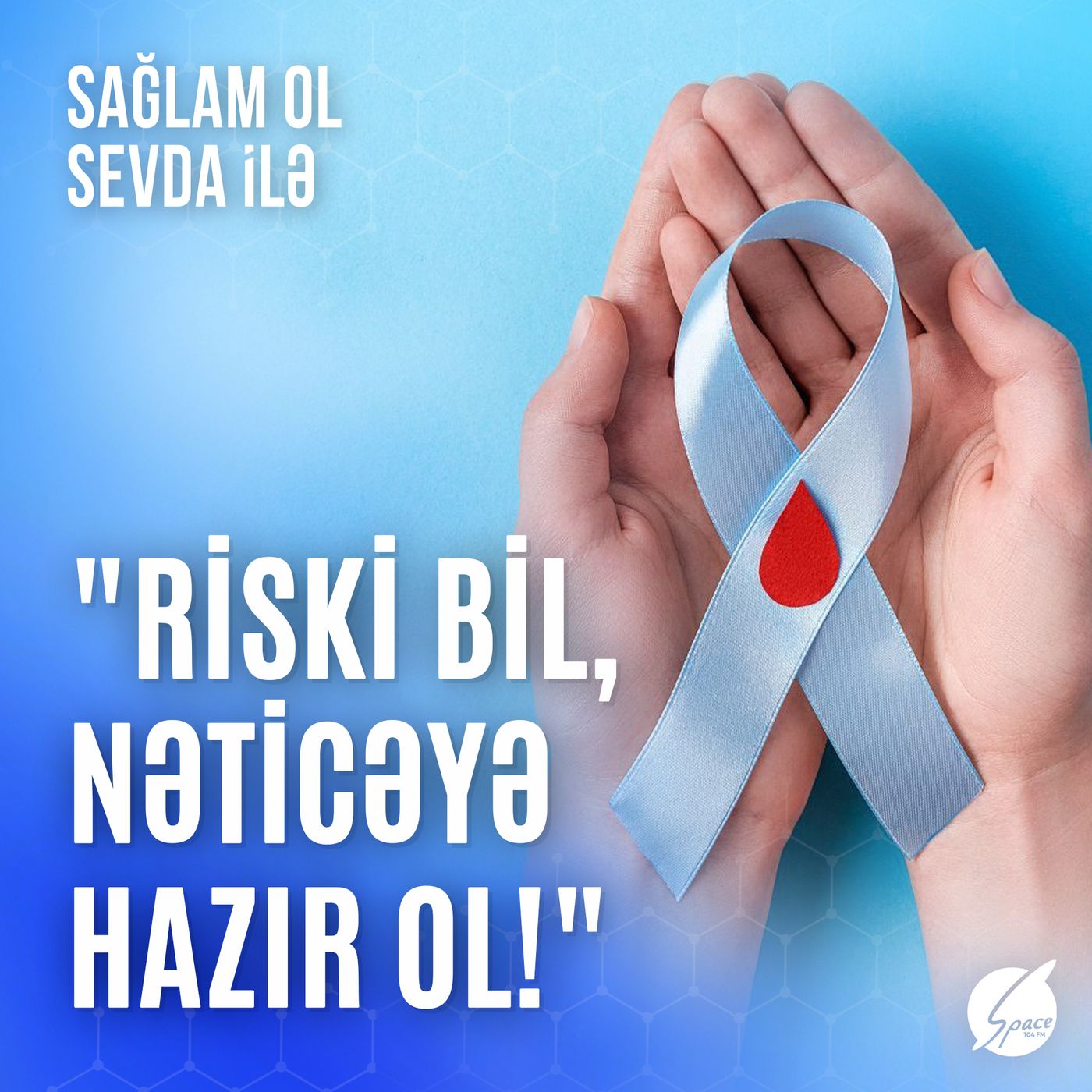 Sağlam ol Sevda ilə