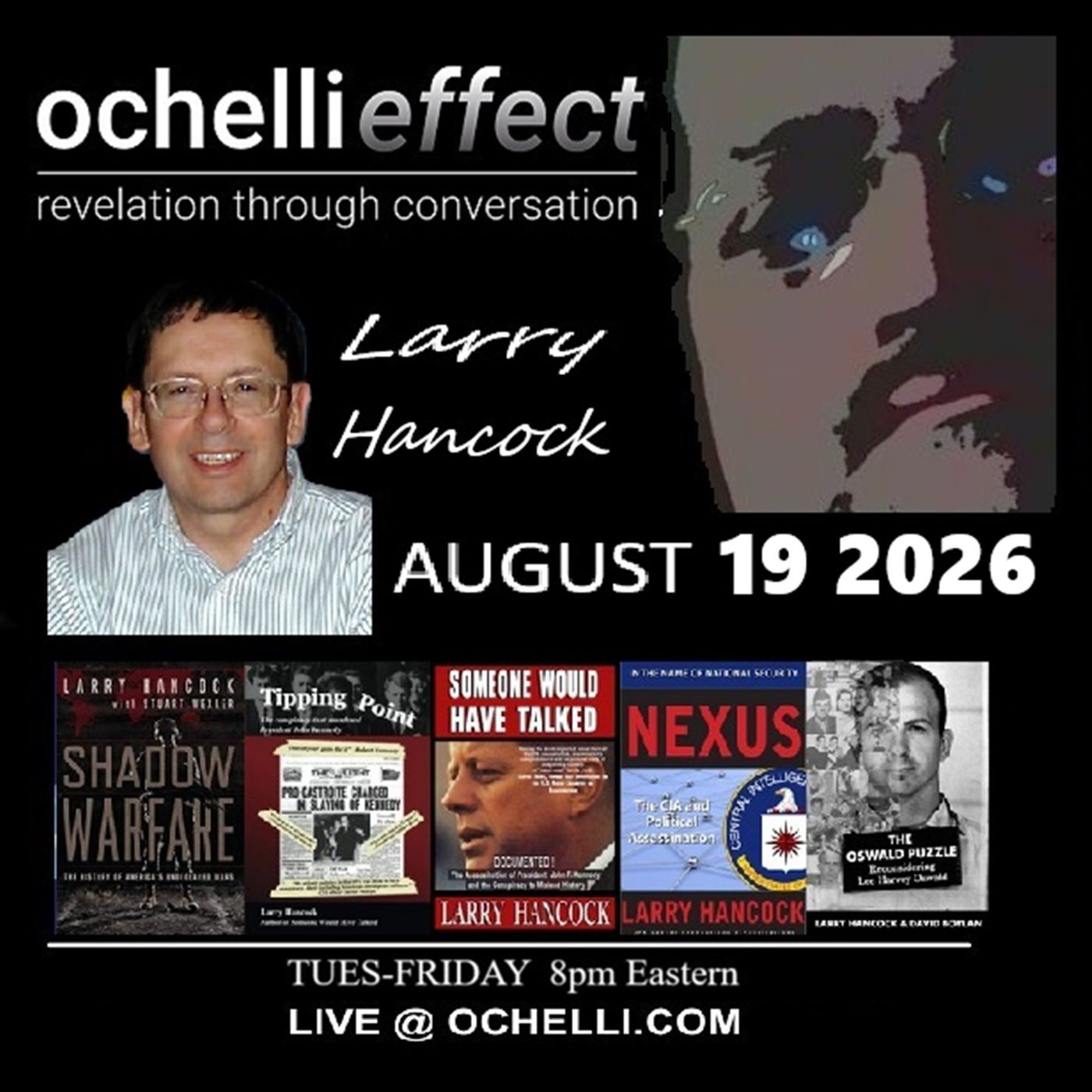 Ochelli Effect 8-19-2026 Larry Hancock