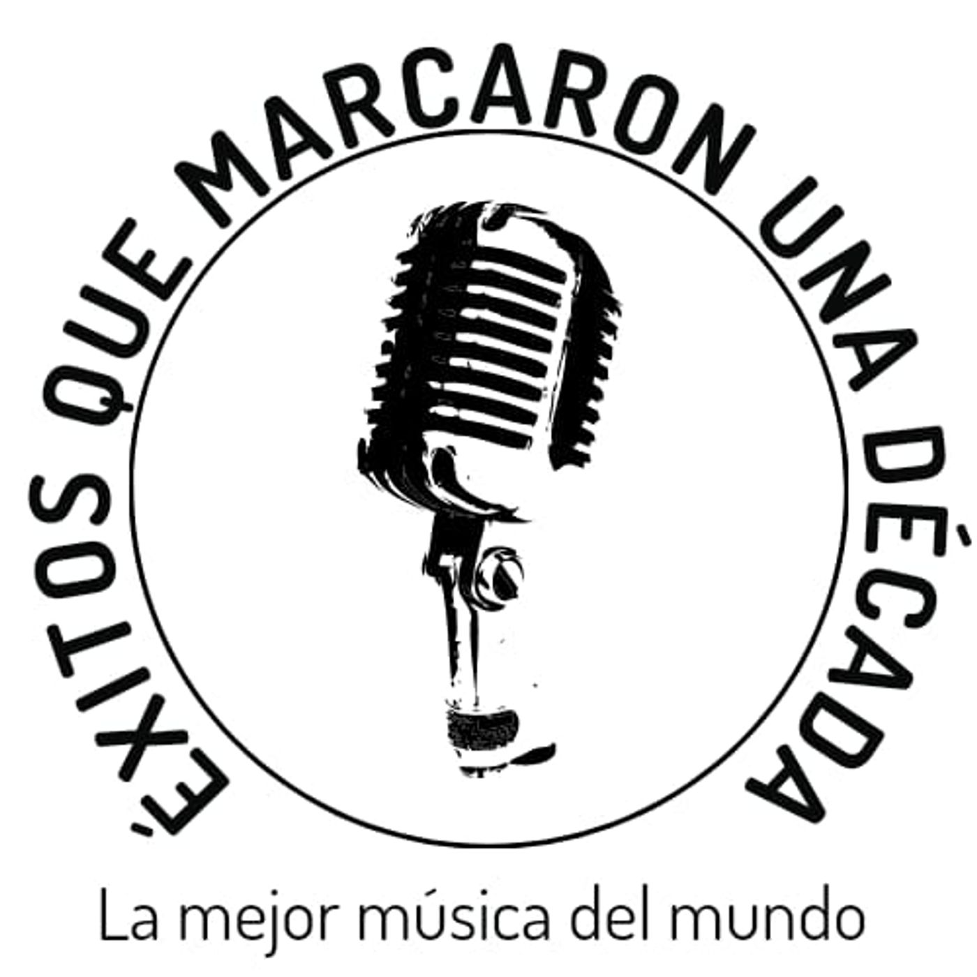 Exitos que marcaron una década\'s podcast