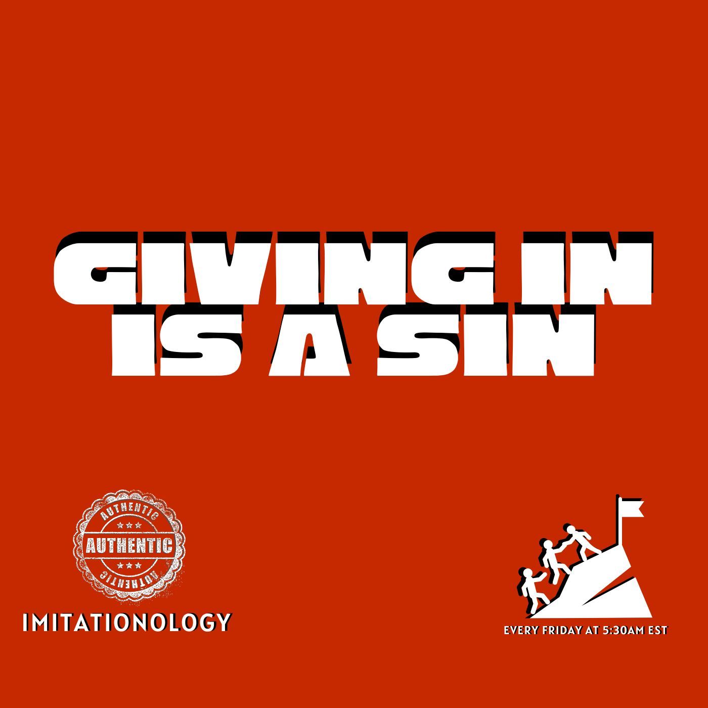 Authentic Imitationology - 135 [Morning Devo]