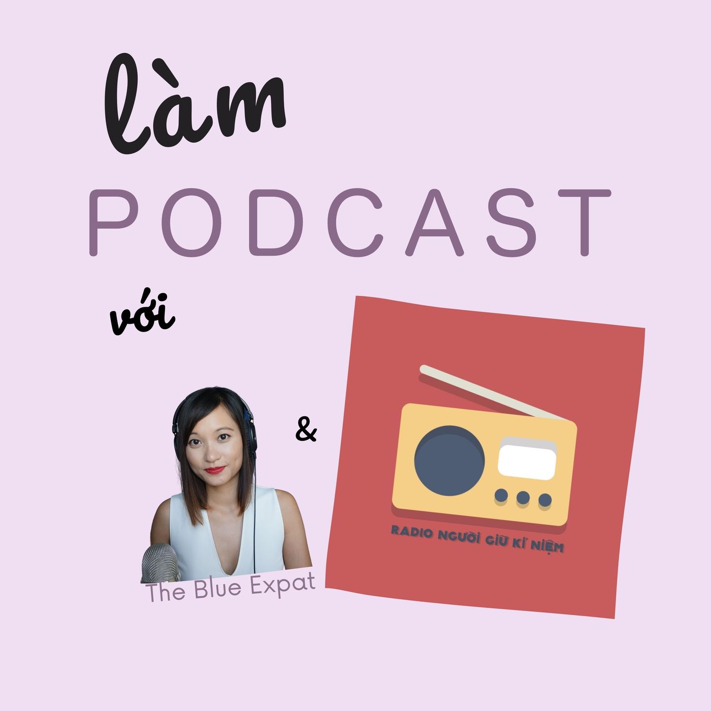 Làm podcast và làm nhạc cùng Thái Đinh - Radio Người giữ kỷ niệm