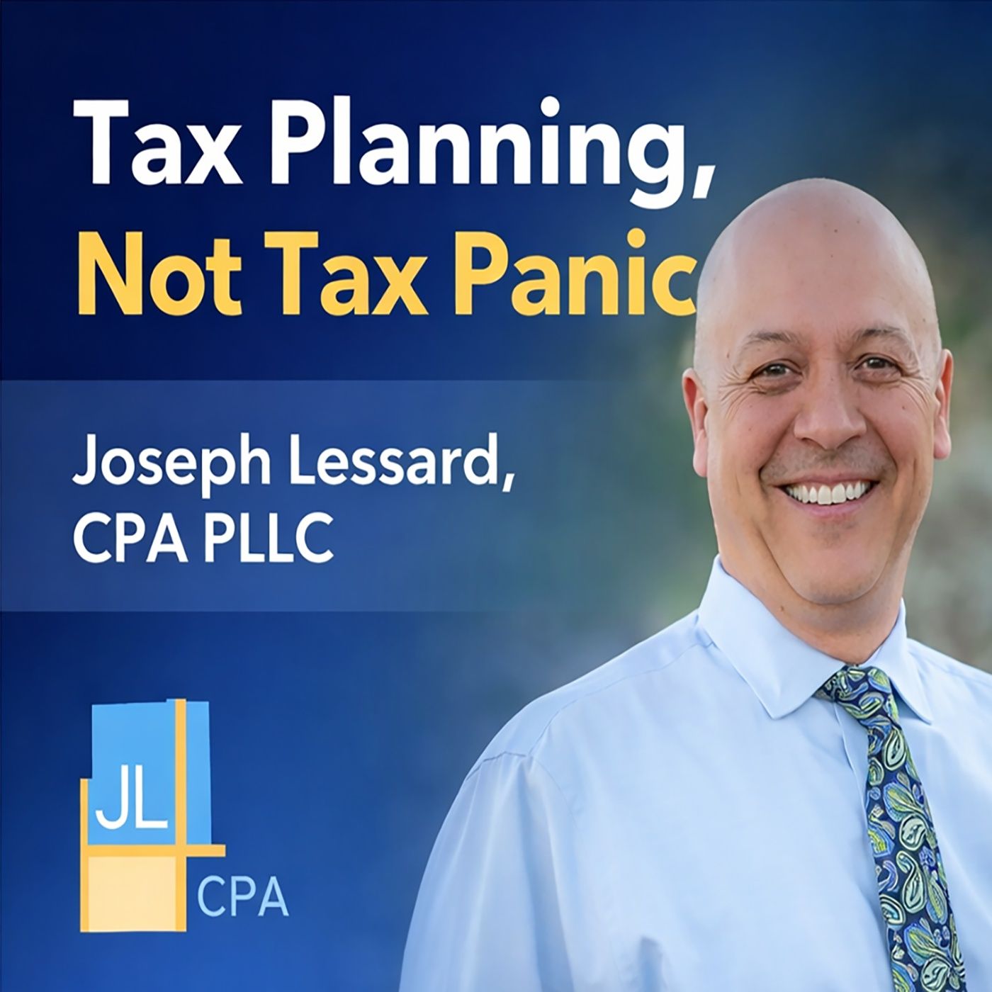 Tax Season Done Right: Smart Planning with Joseph Lessard (Aired 02/17/2026) episode artwork