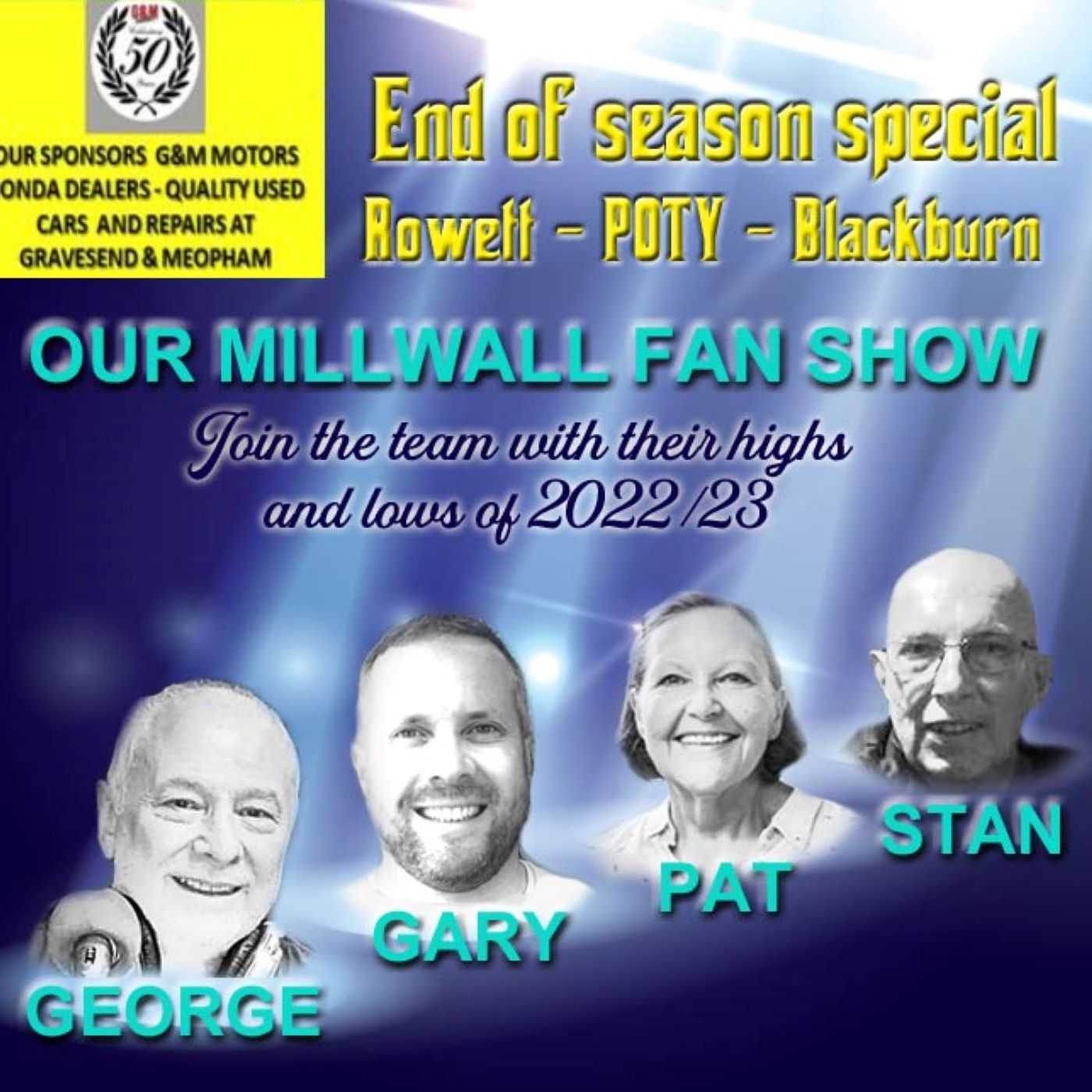 Our Millwall Fans Show - Sponsored by G&M Motors - Meopham & Gravesend 12/05/23 episode artwork
